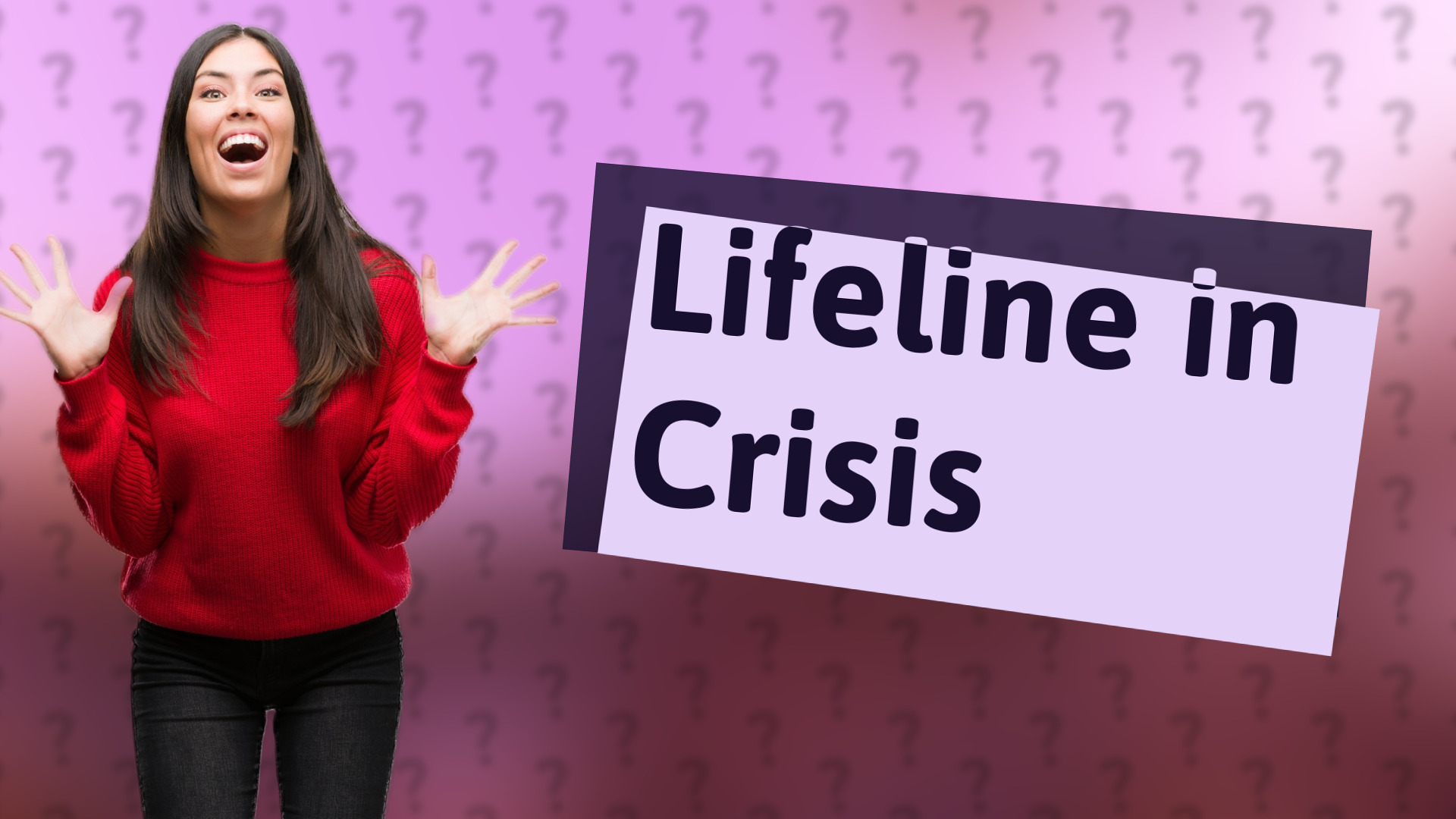 Lifeline in Crisis