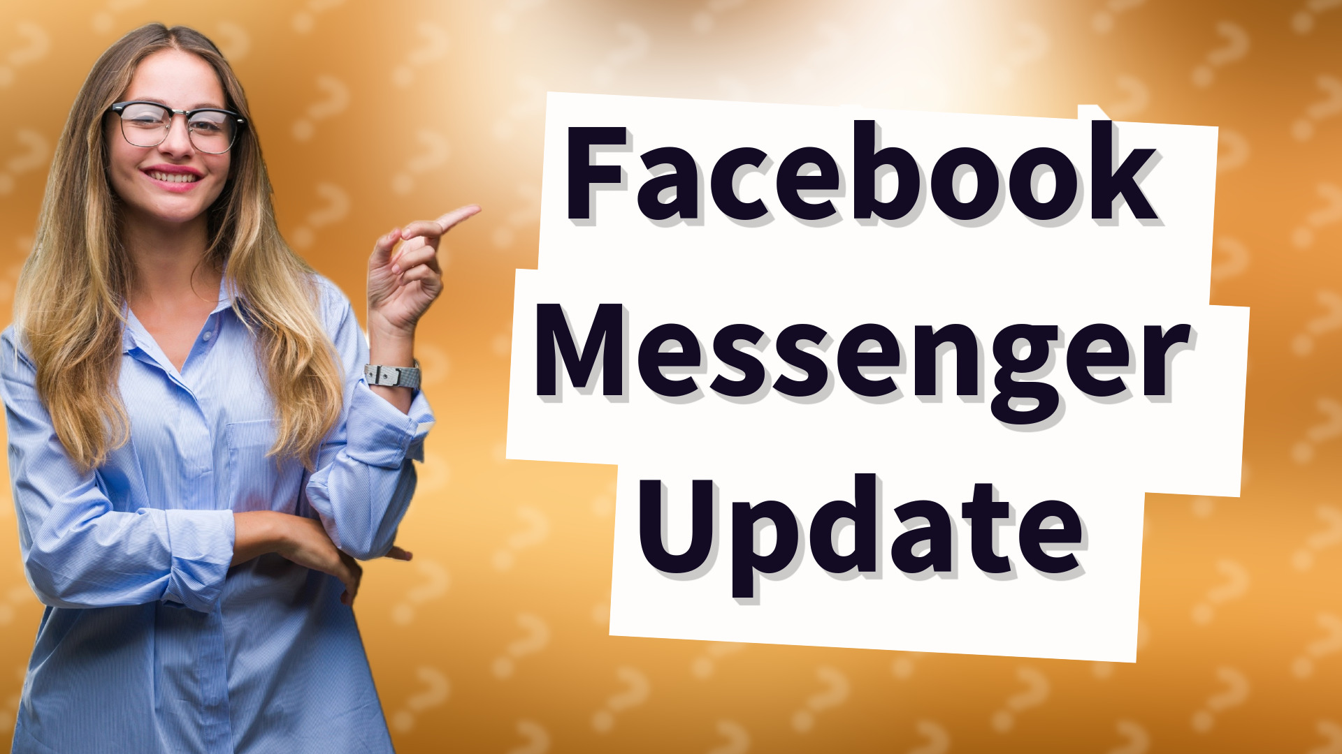 Facebook Messenger Update