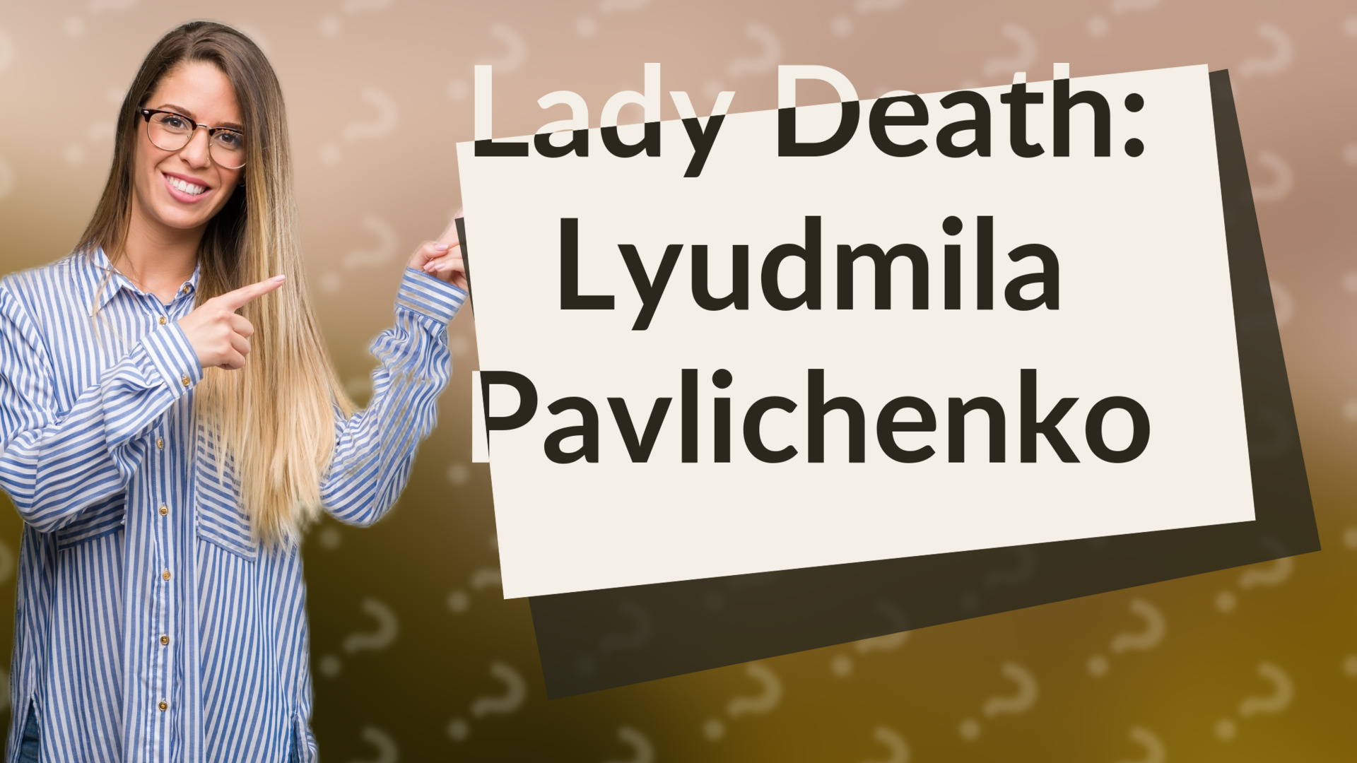 Lady Death: Lyudmila Pavlichenko