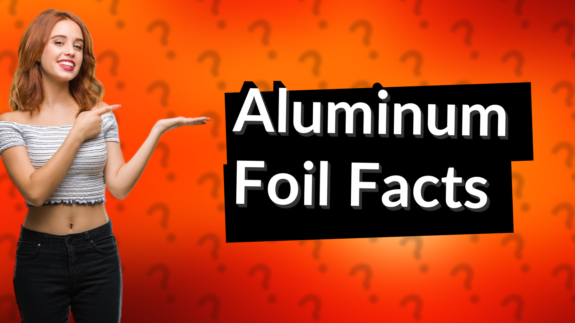 Aluminum Foil Facts