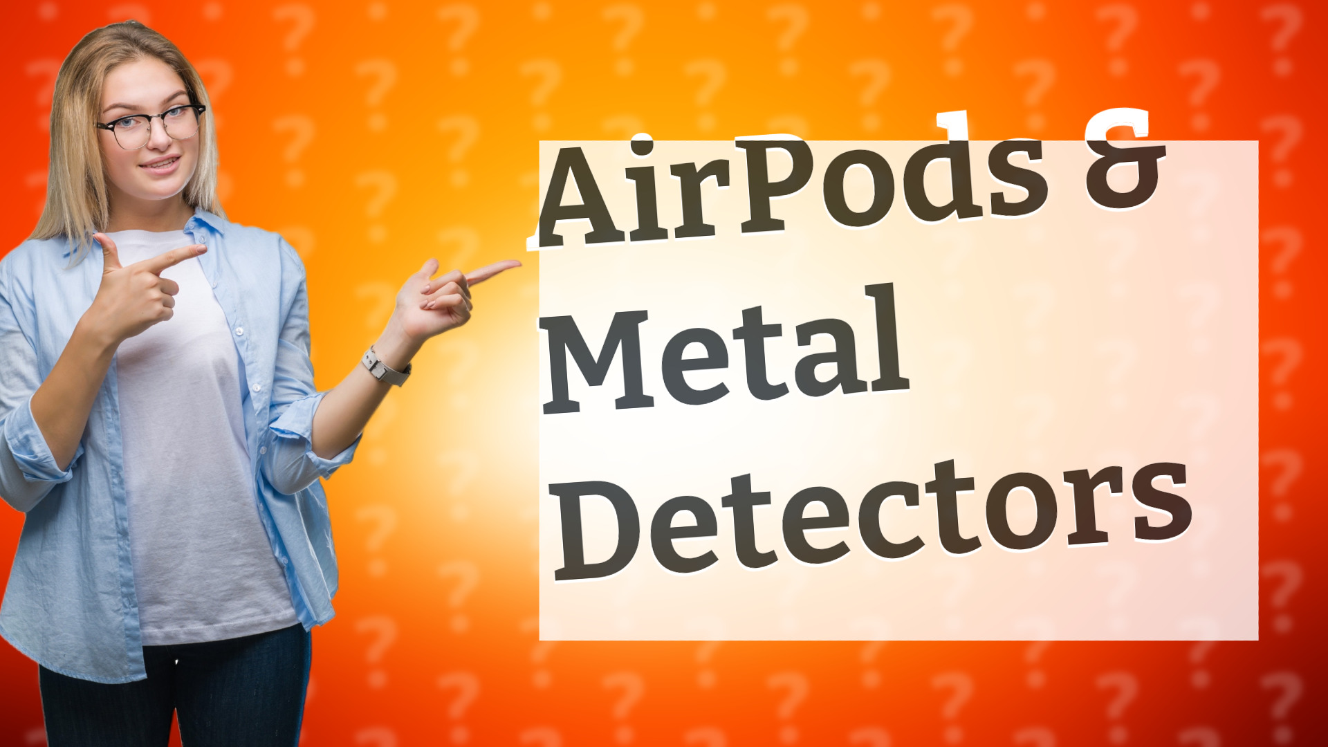 AirPods & Metal Detectors