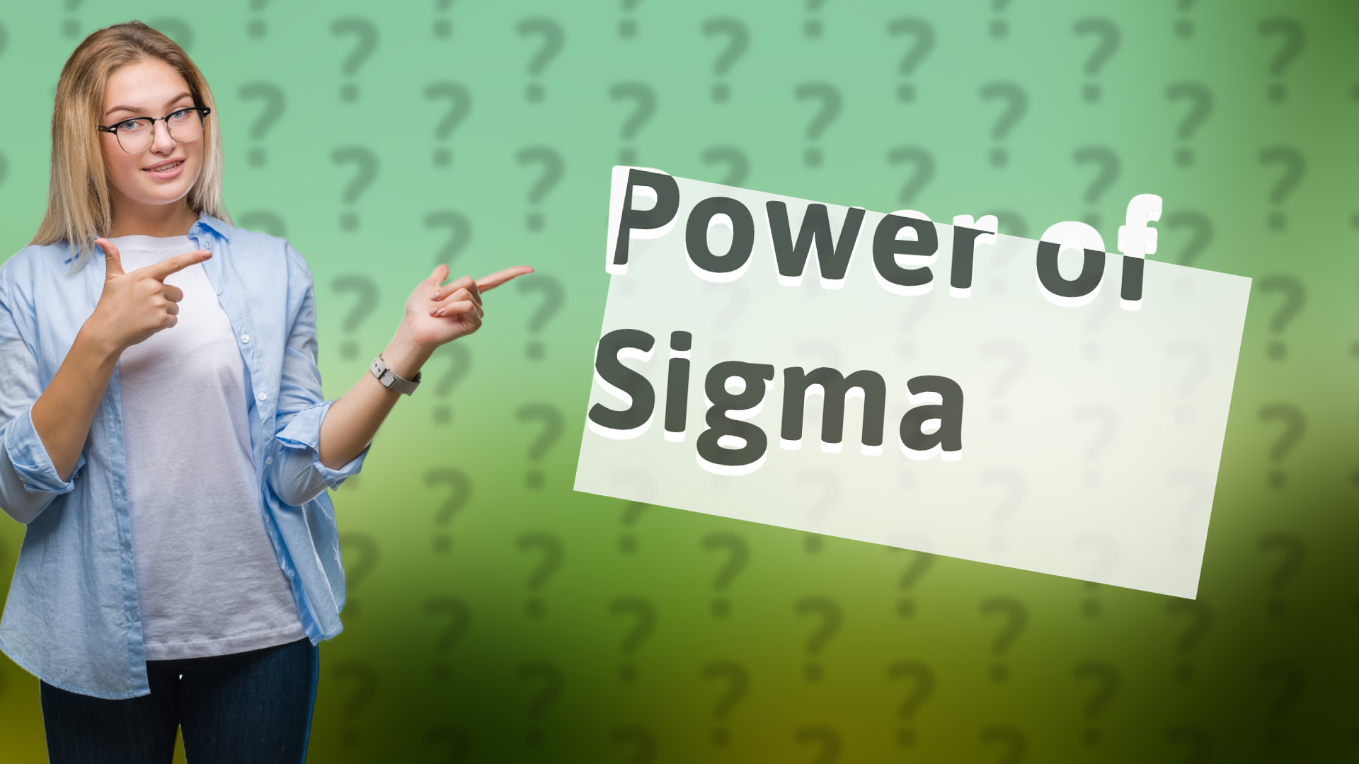 Power of Sigma
