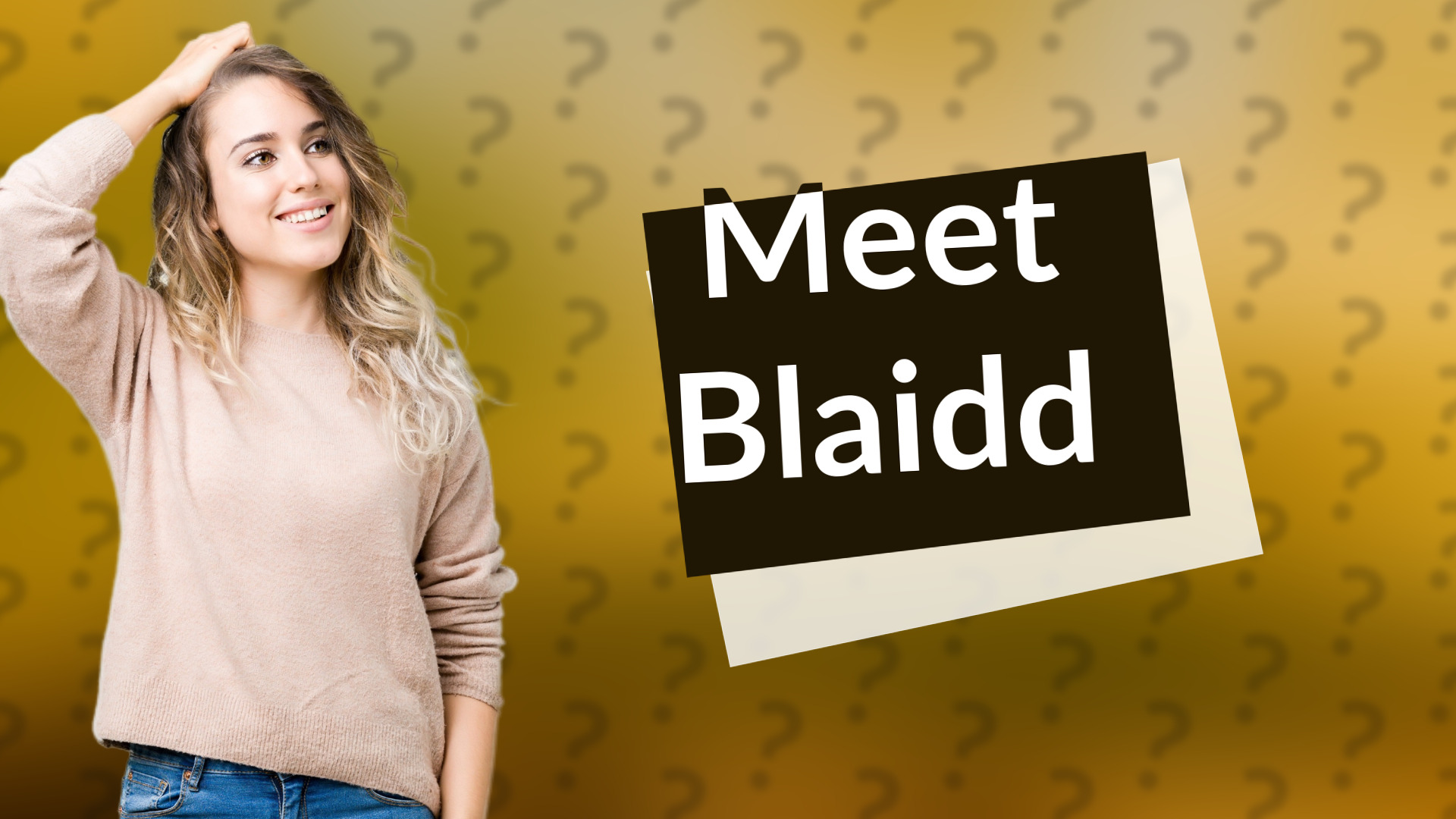 Meet Blaidd