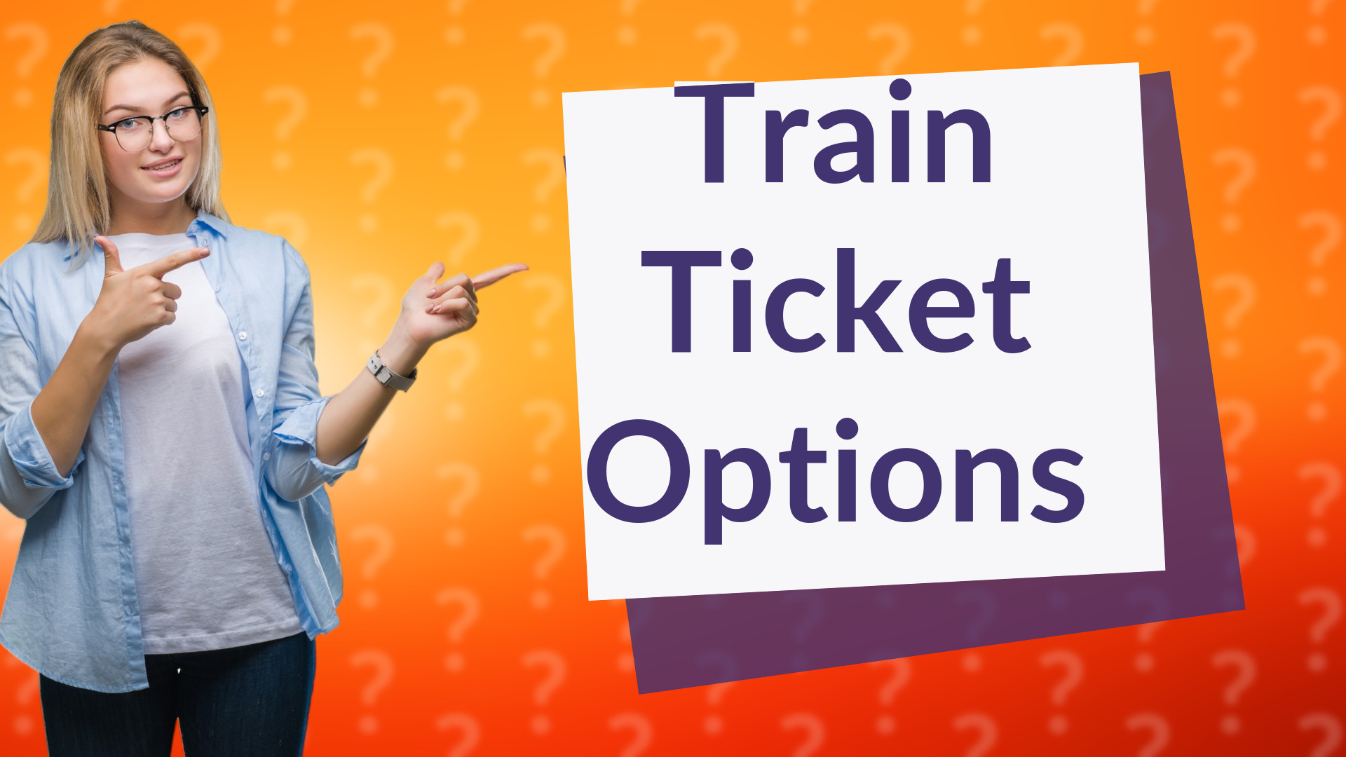 Train Ticket Options