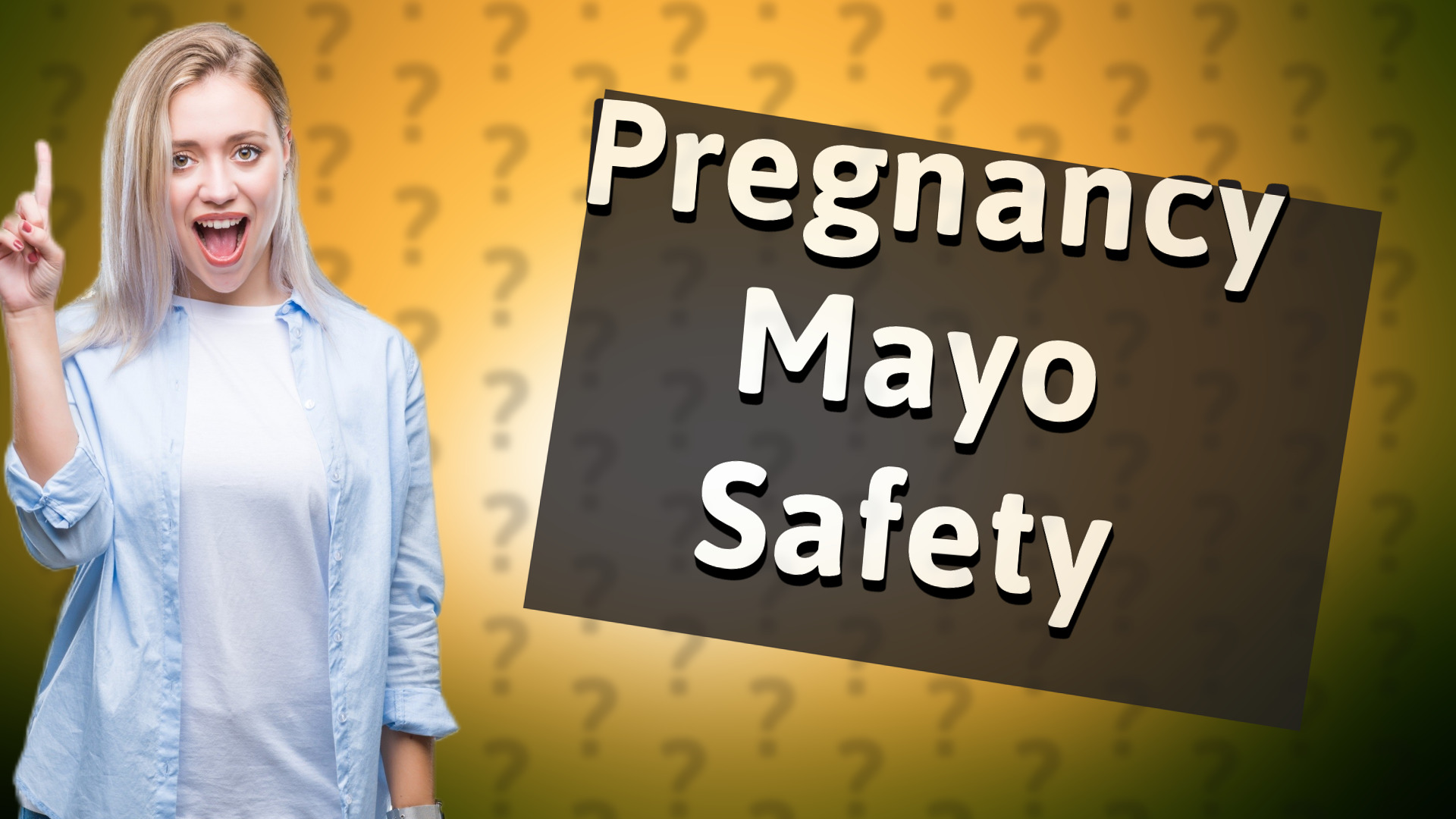 Pregnancy Mayo Safety