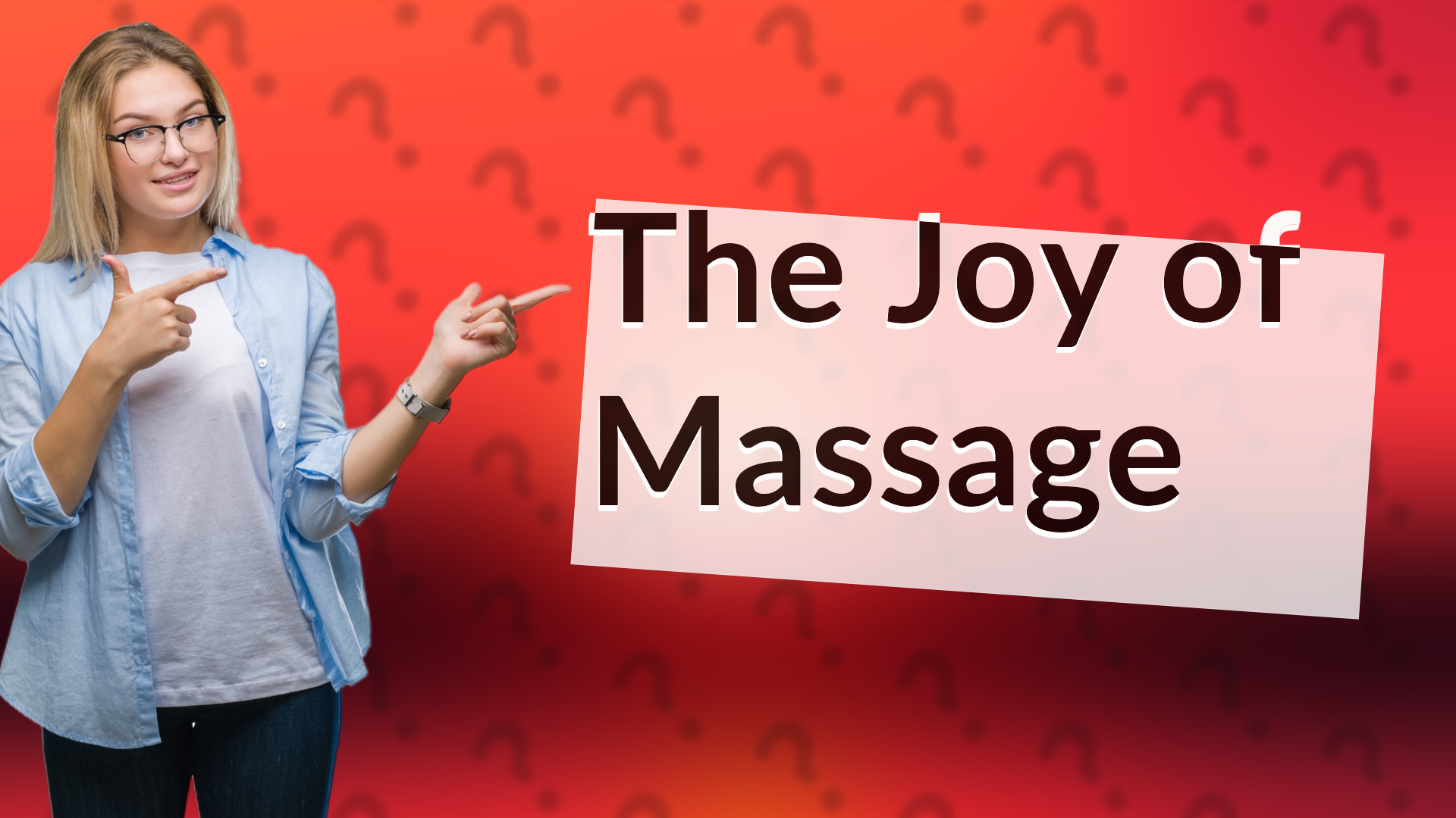 The Joy of Massage