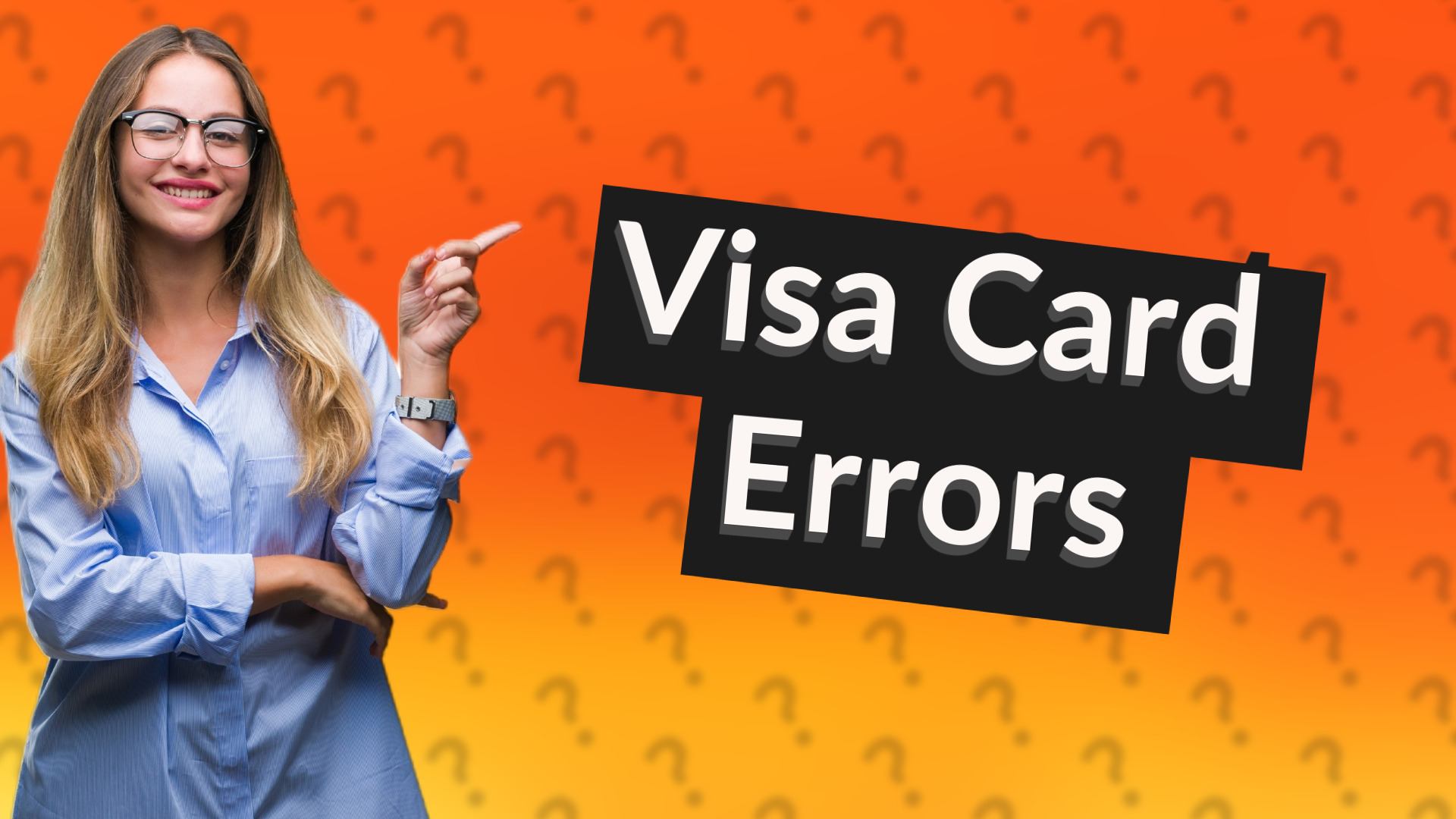 Visa Card Errors