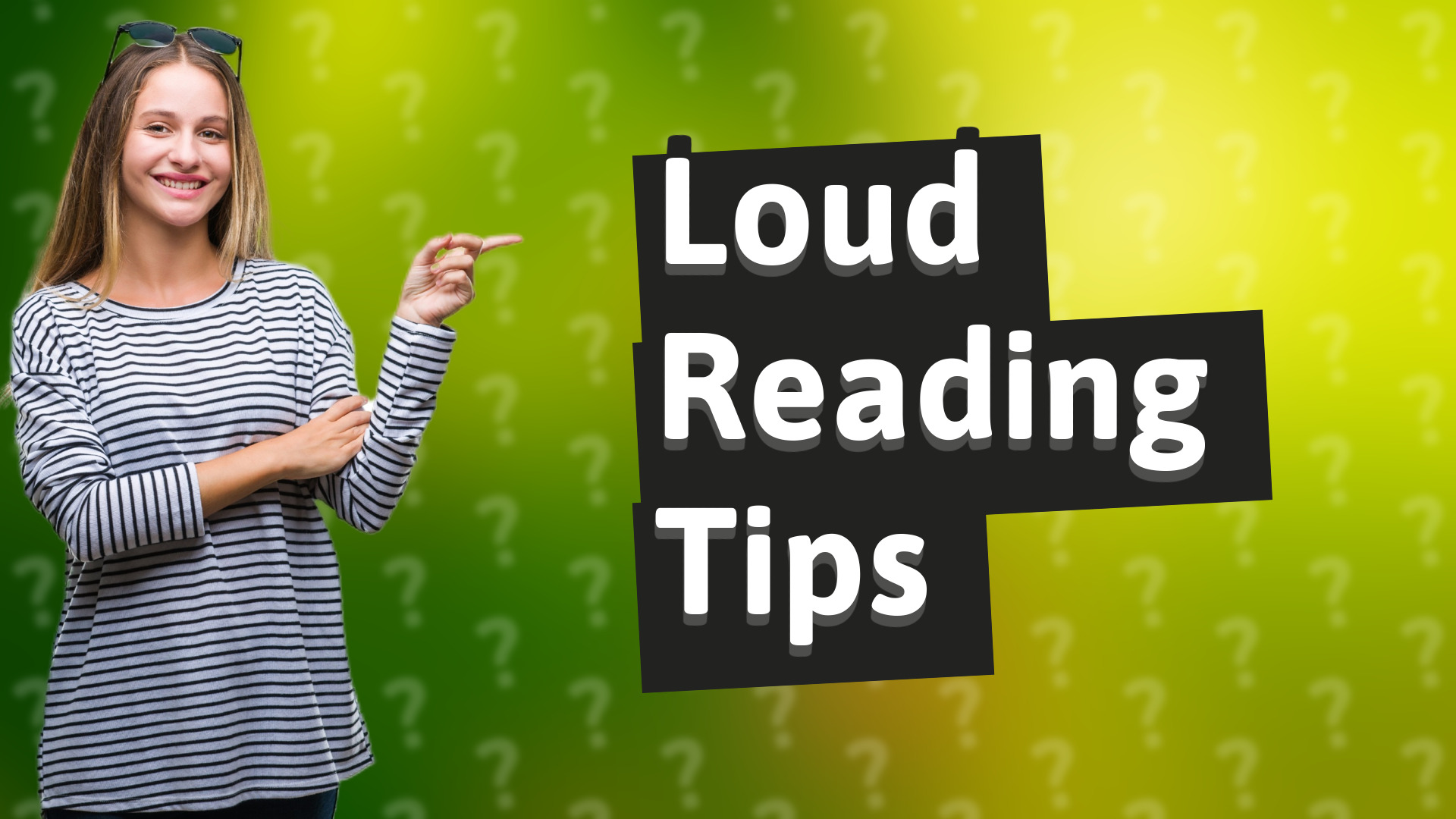 Loud Reading Tips