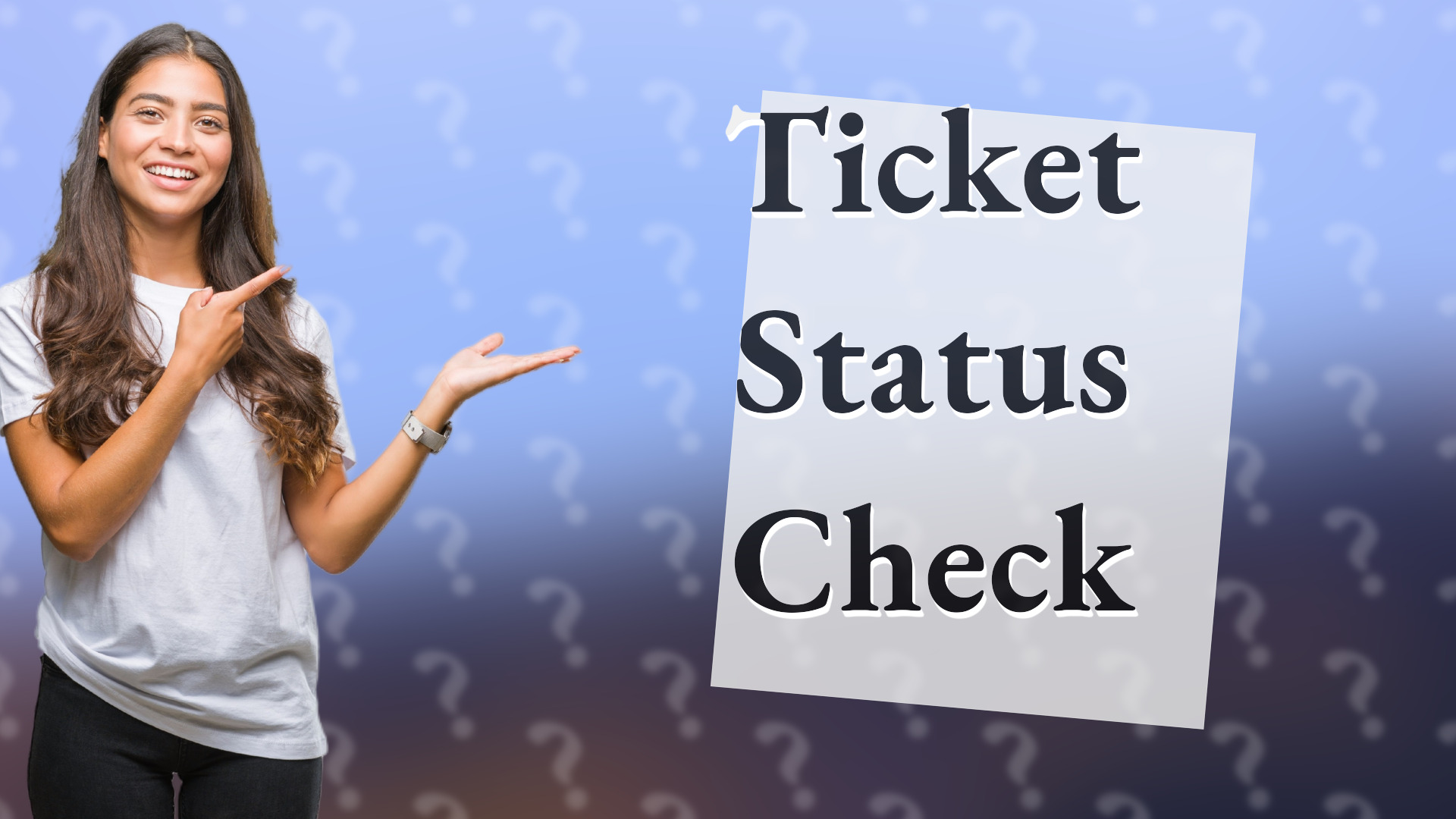 Ticket Status Check
