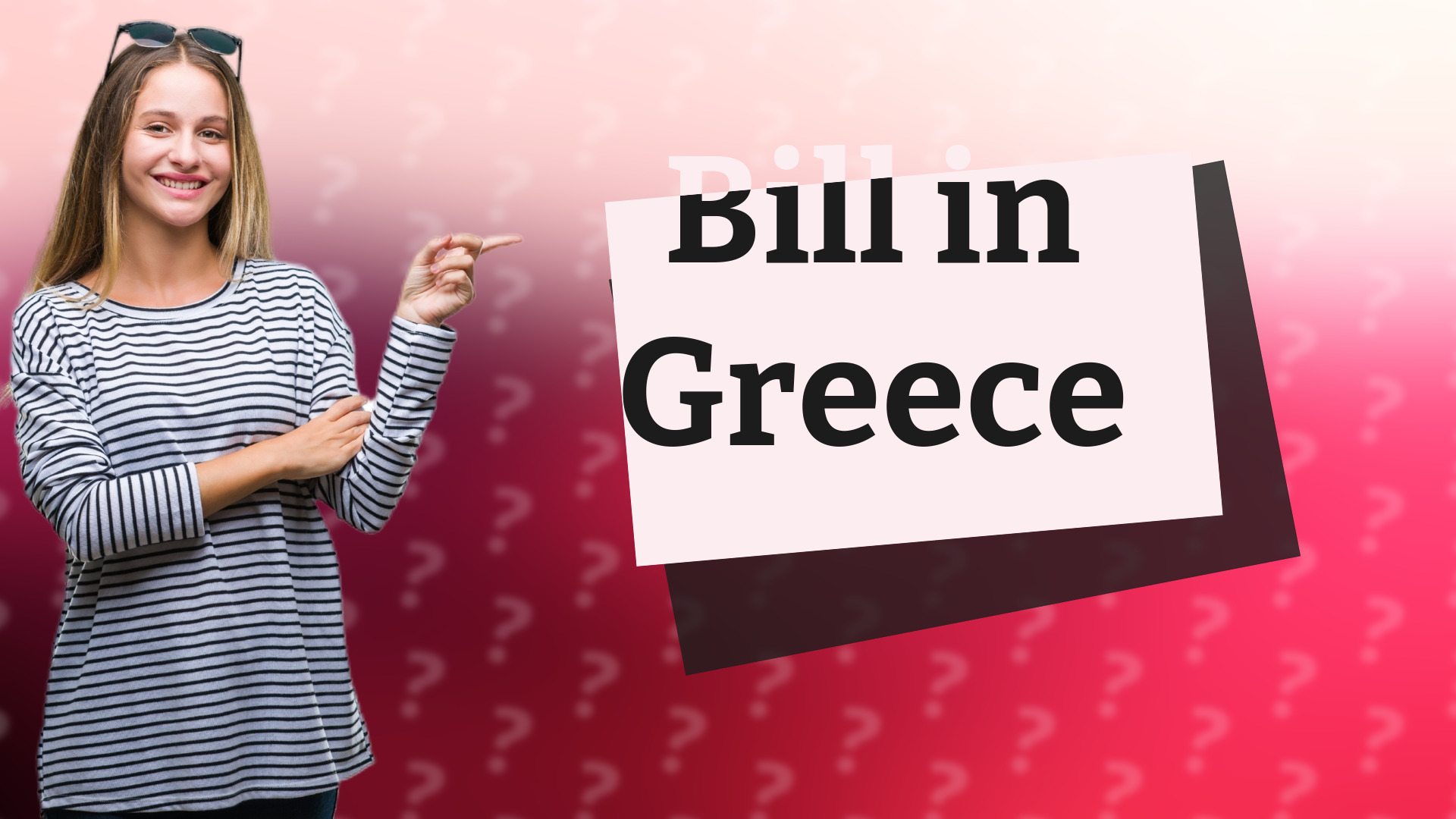 Bill in Greece