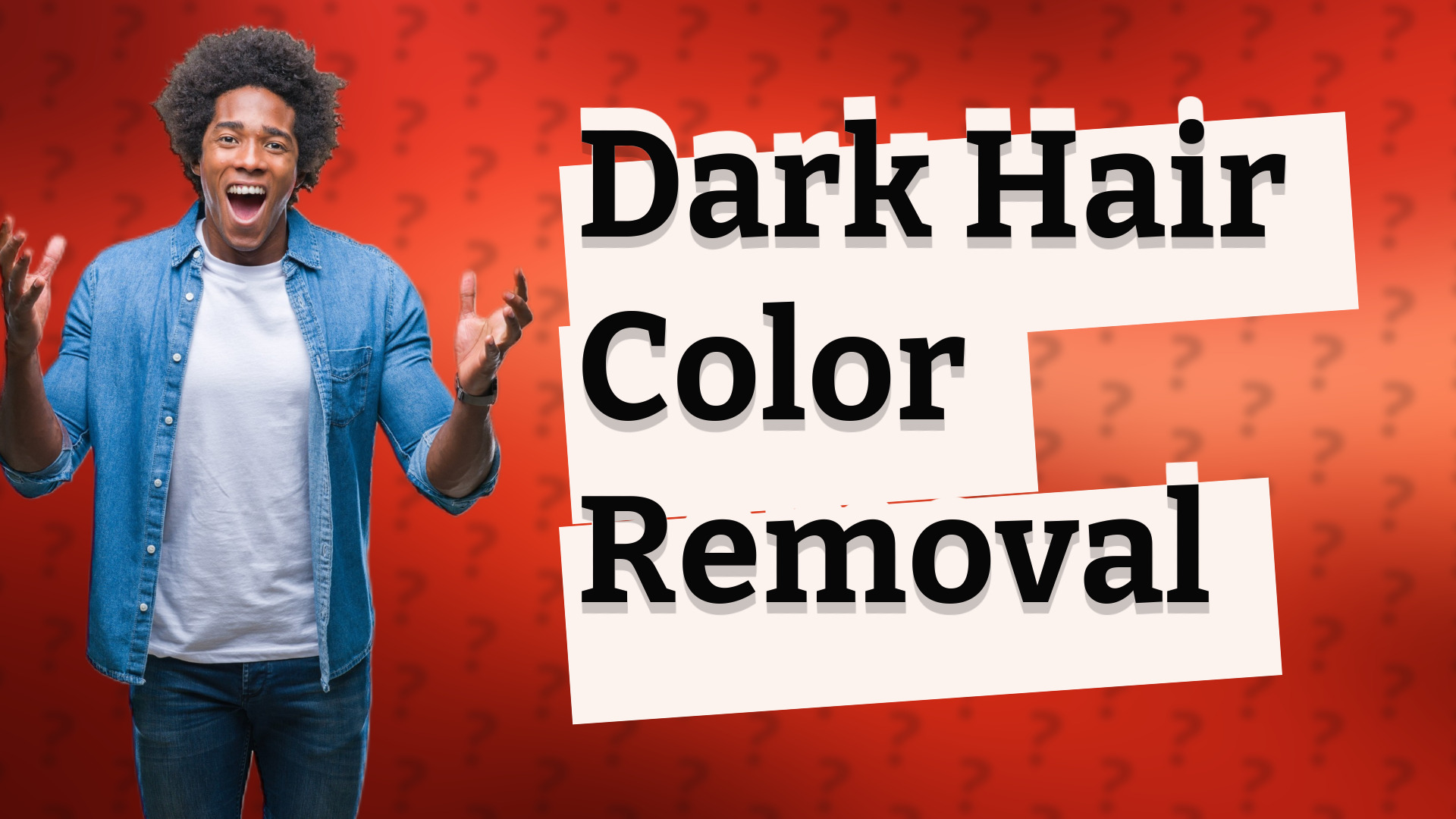 Dark Hair Color Removal
