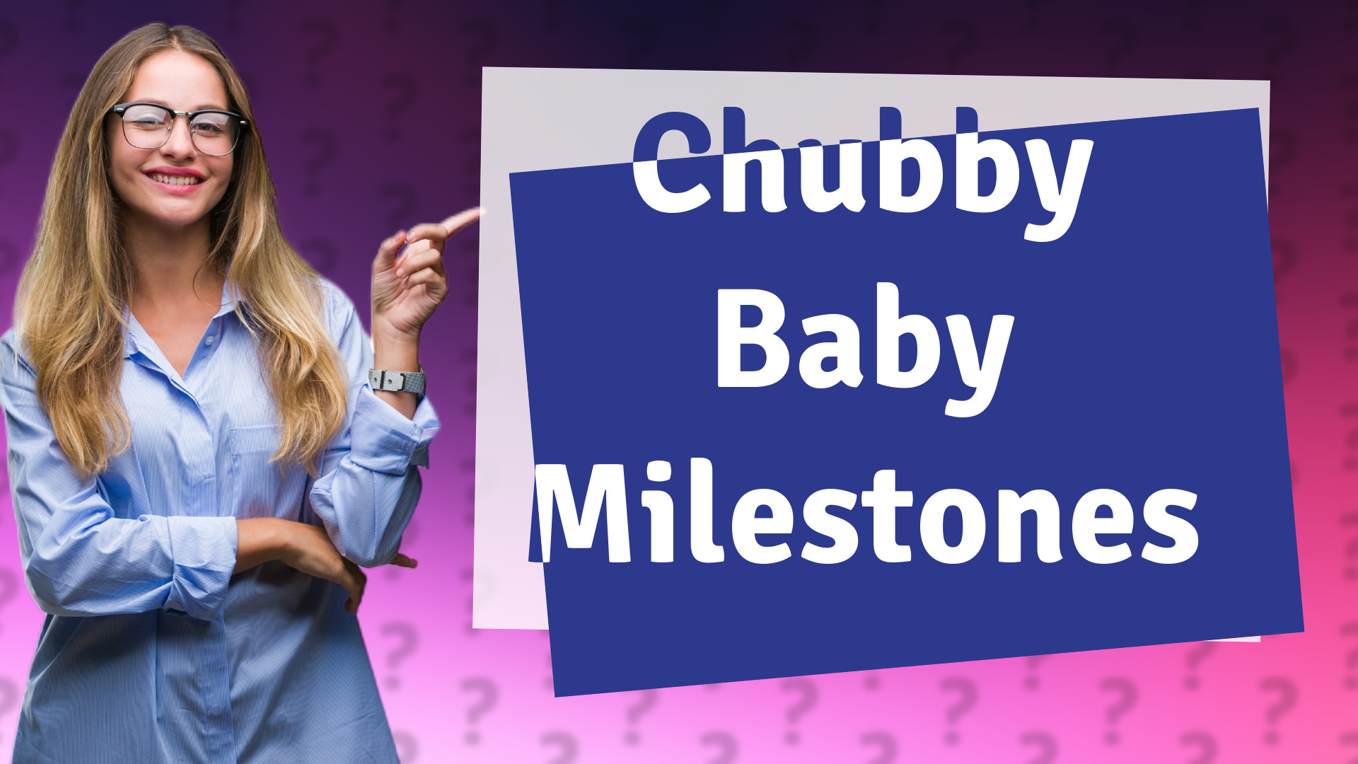 Chubby Baby Milestones