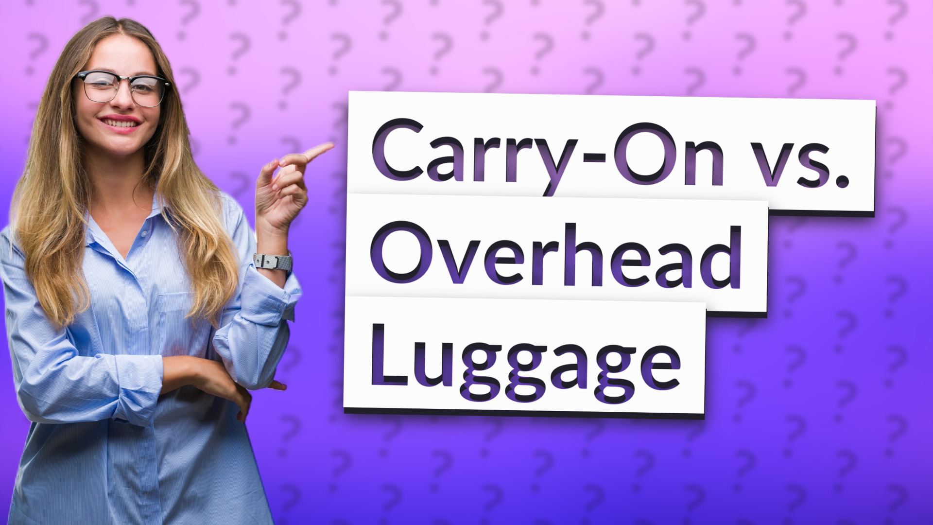 Carry-On vs. Overhead Luggage