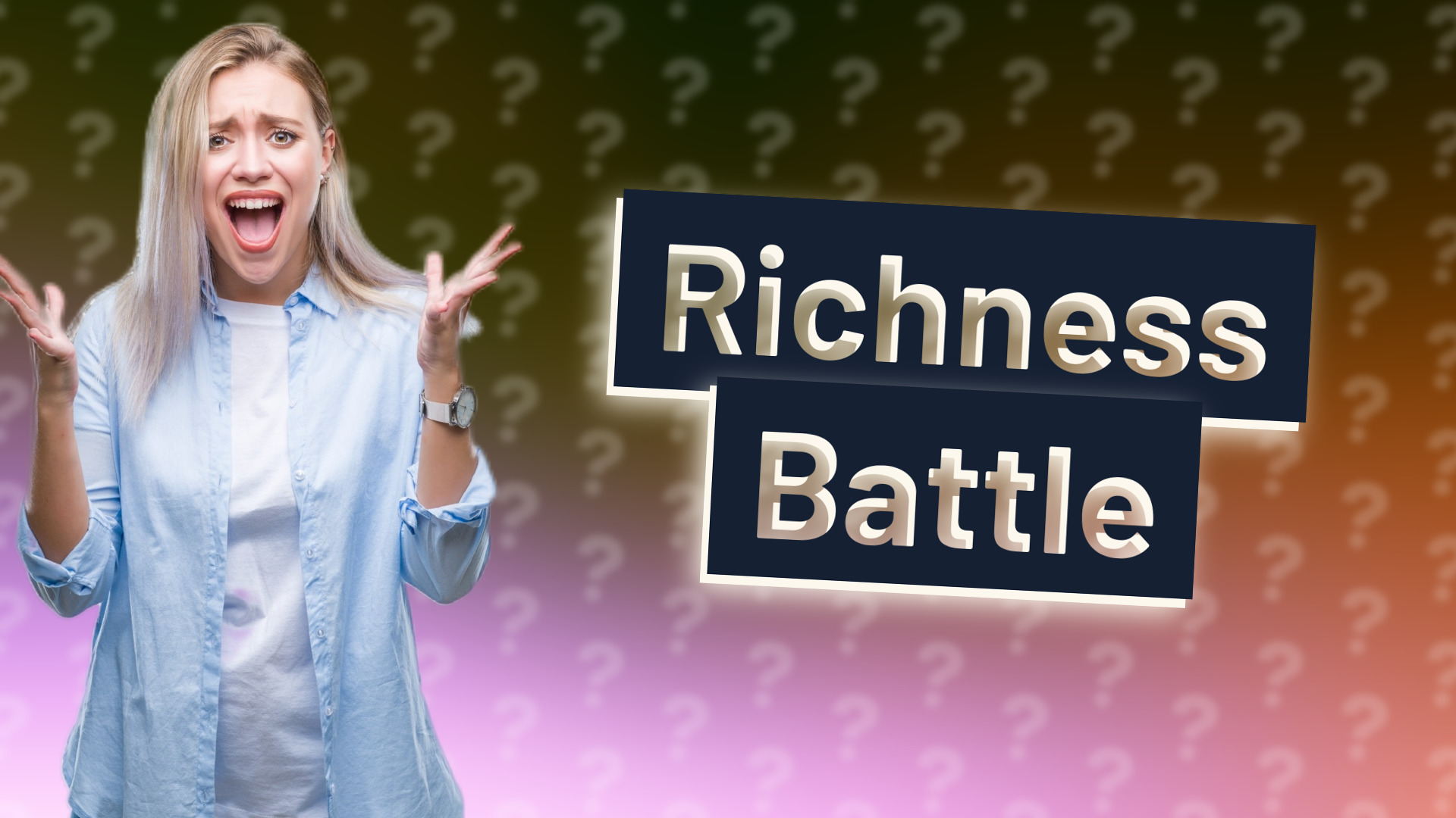 Richness Battle