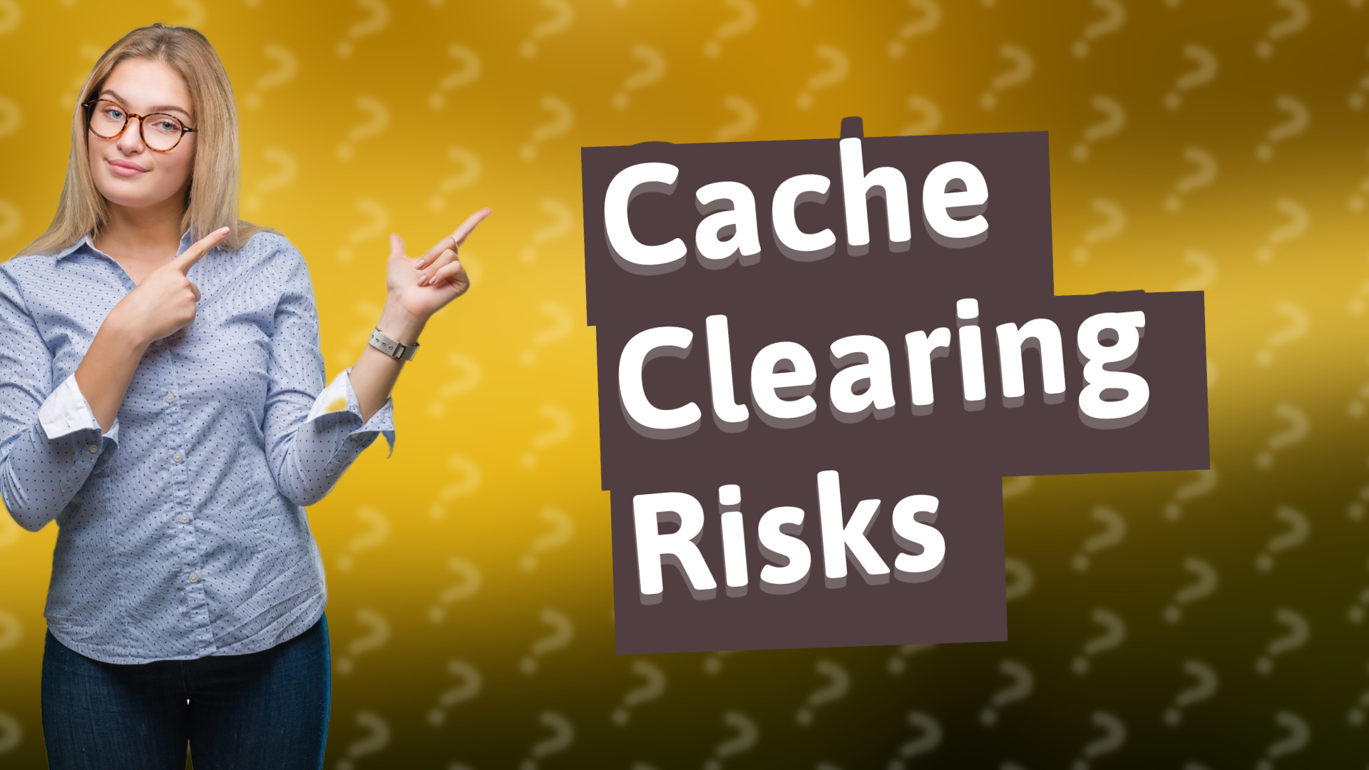 Cache Clearing Risks