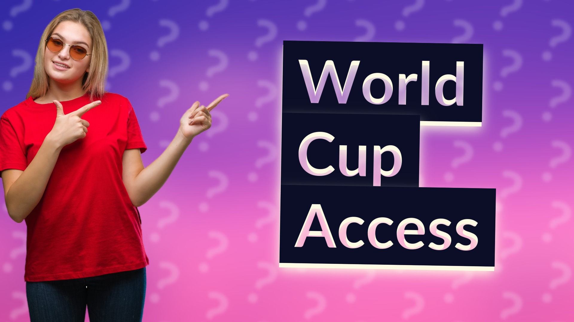 World Cup Access