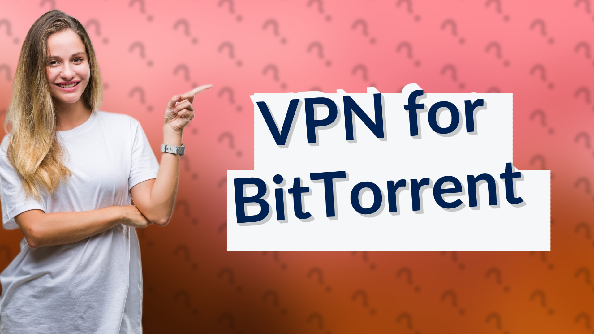 VPN for BitTorrent