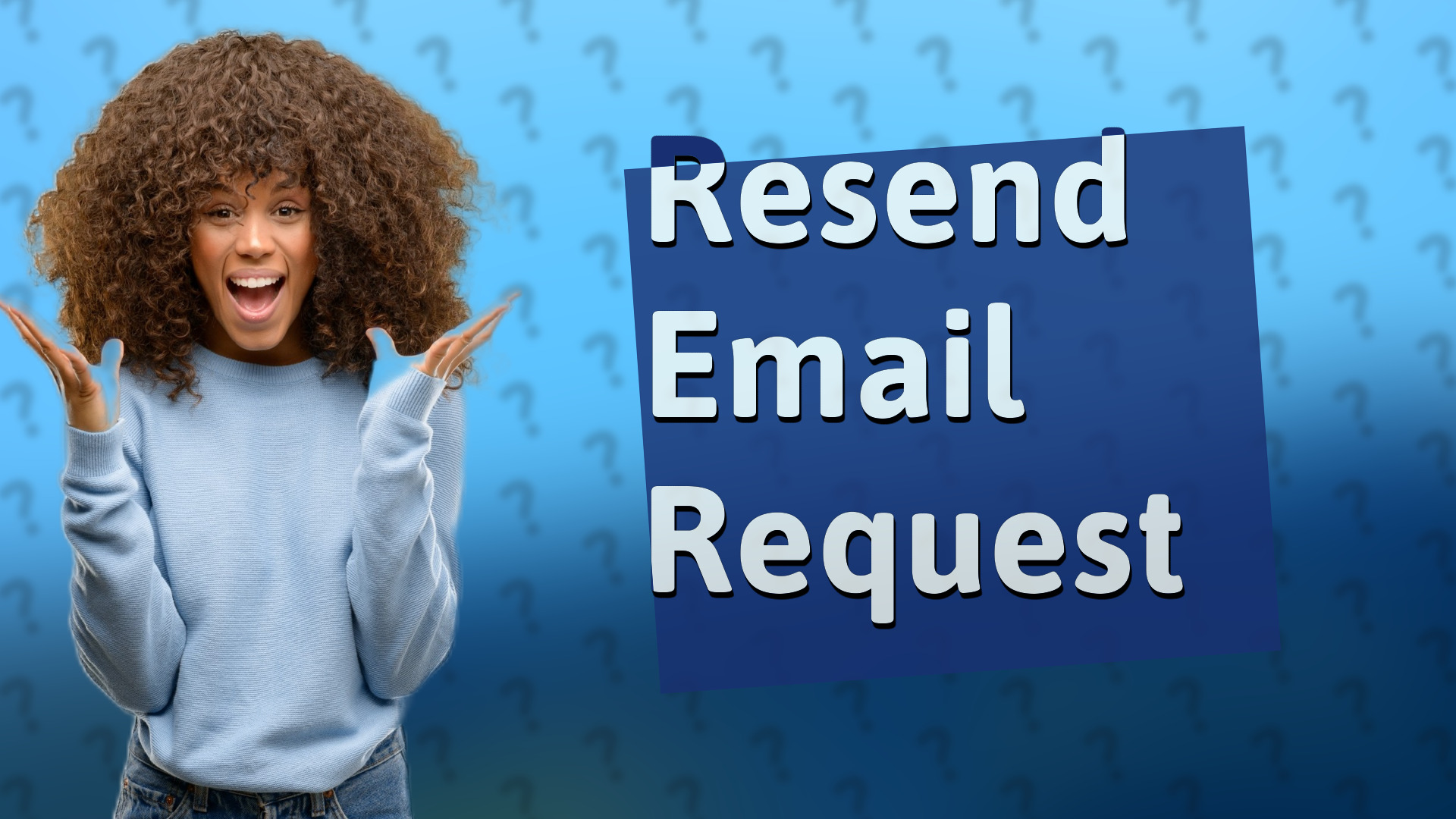 Resend Email Request