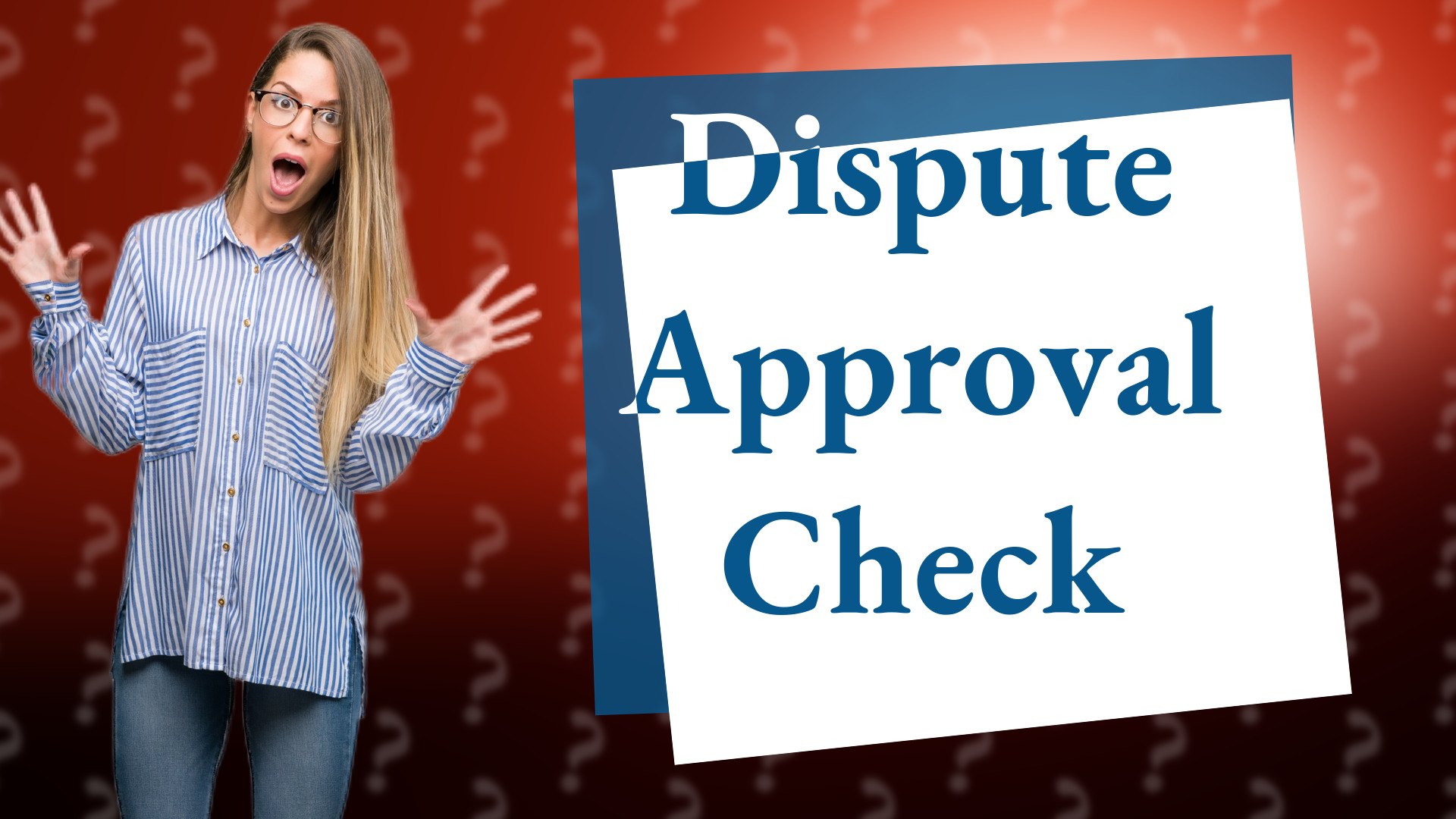 Dispute Approval Check