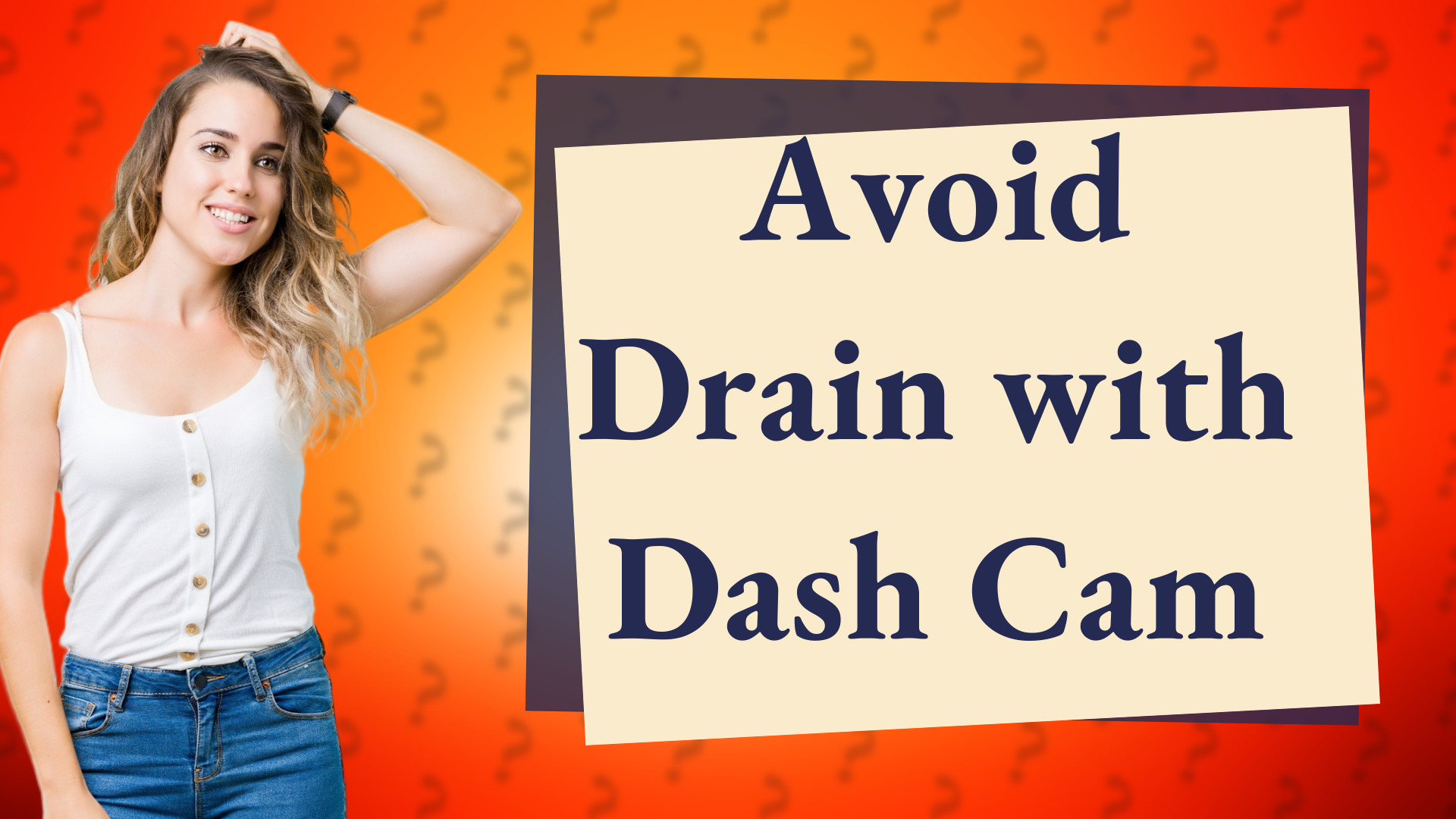 Avoid Drain with Dash Cam