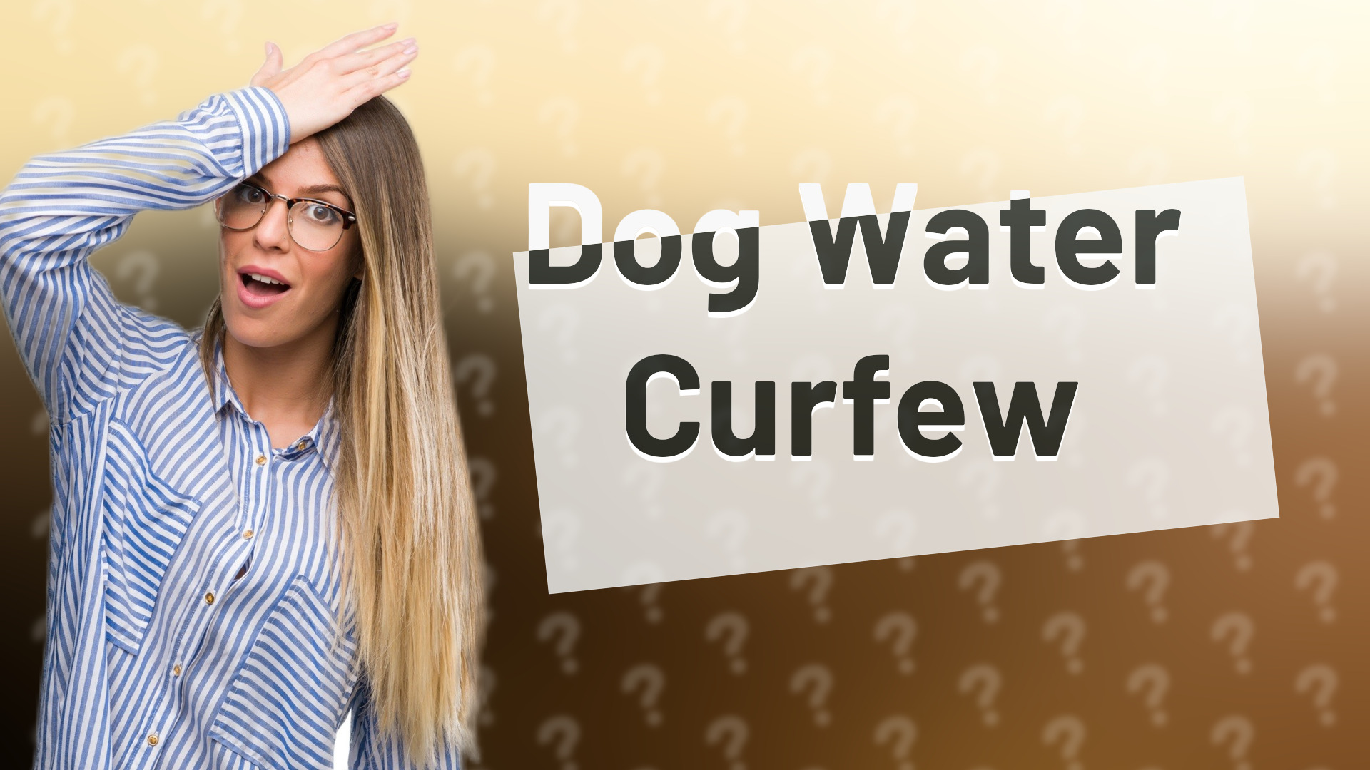 Dog Water Curfew