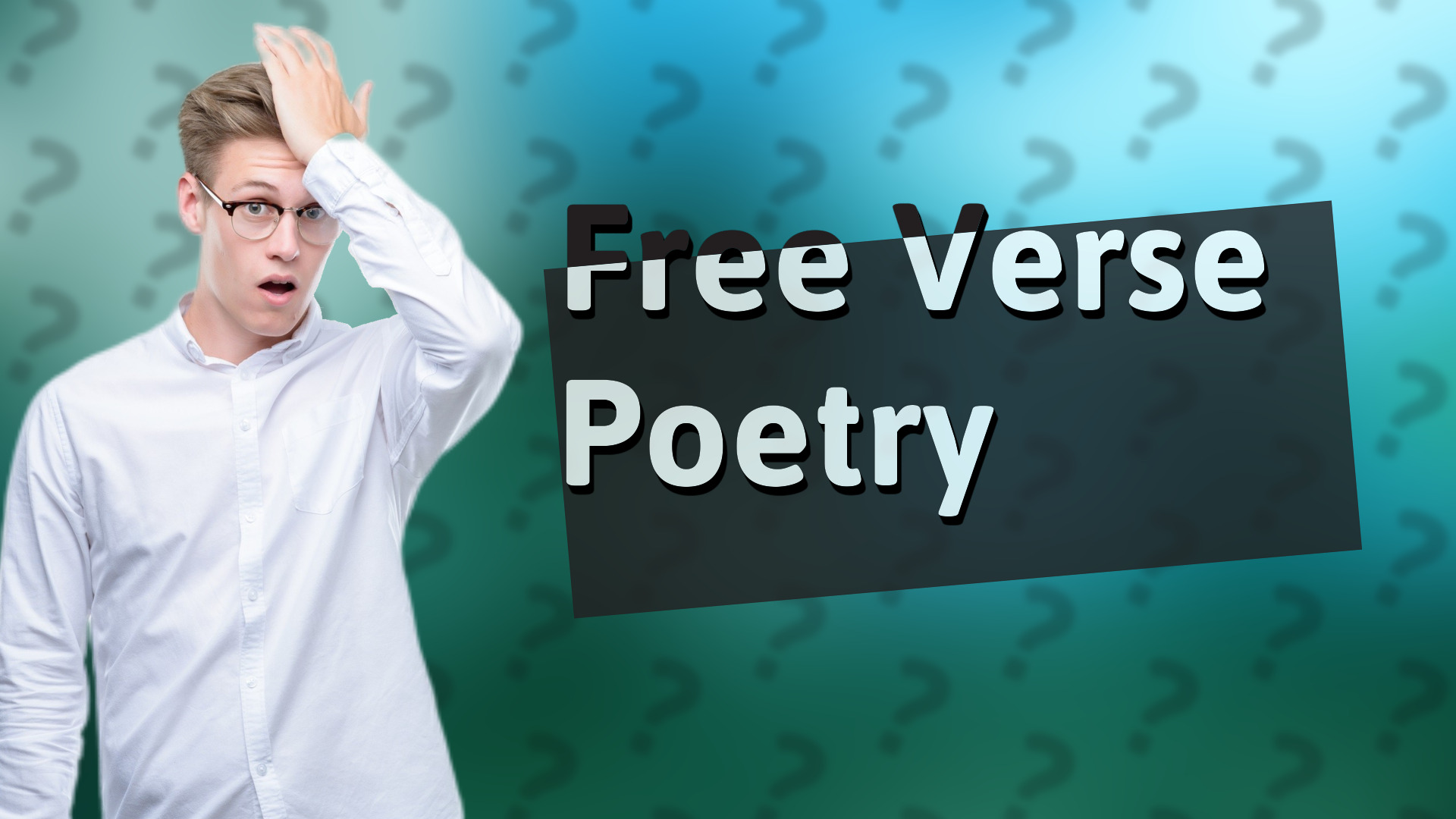 Free Verse Poetry