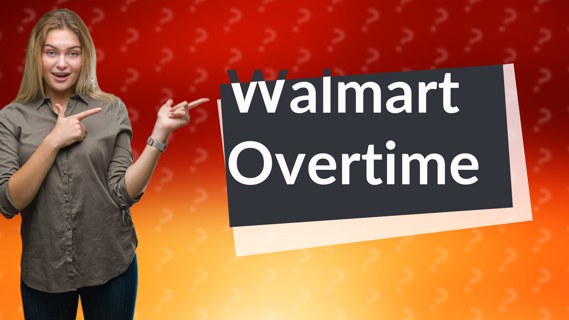 Walmart Overtime