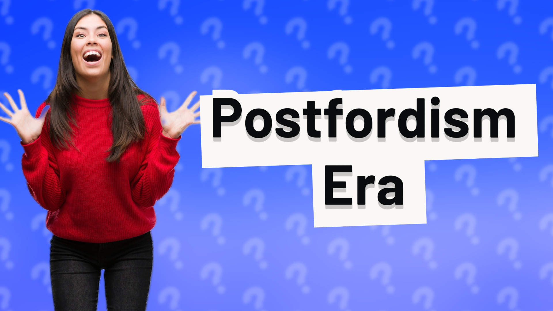 Postfordism Era