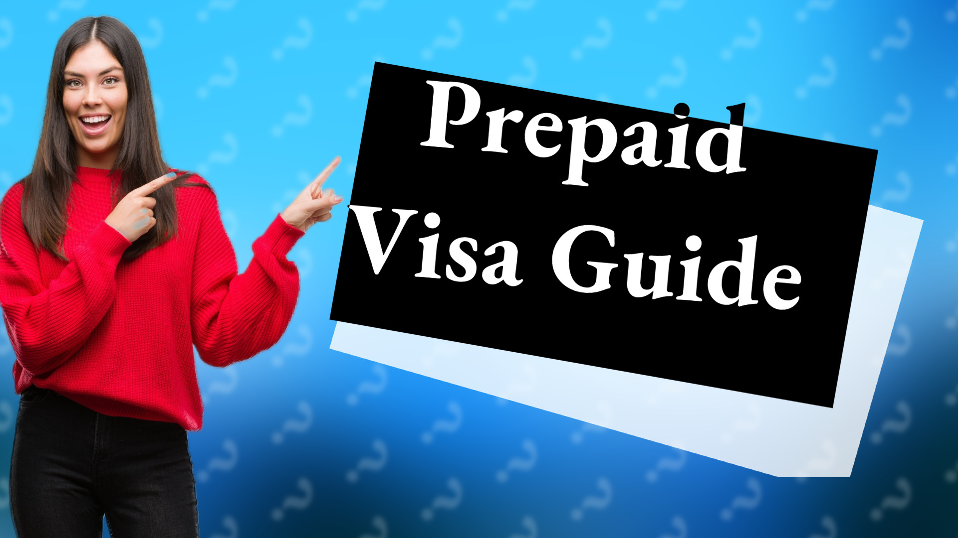 Prepaid Visa Guide