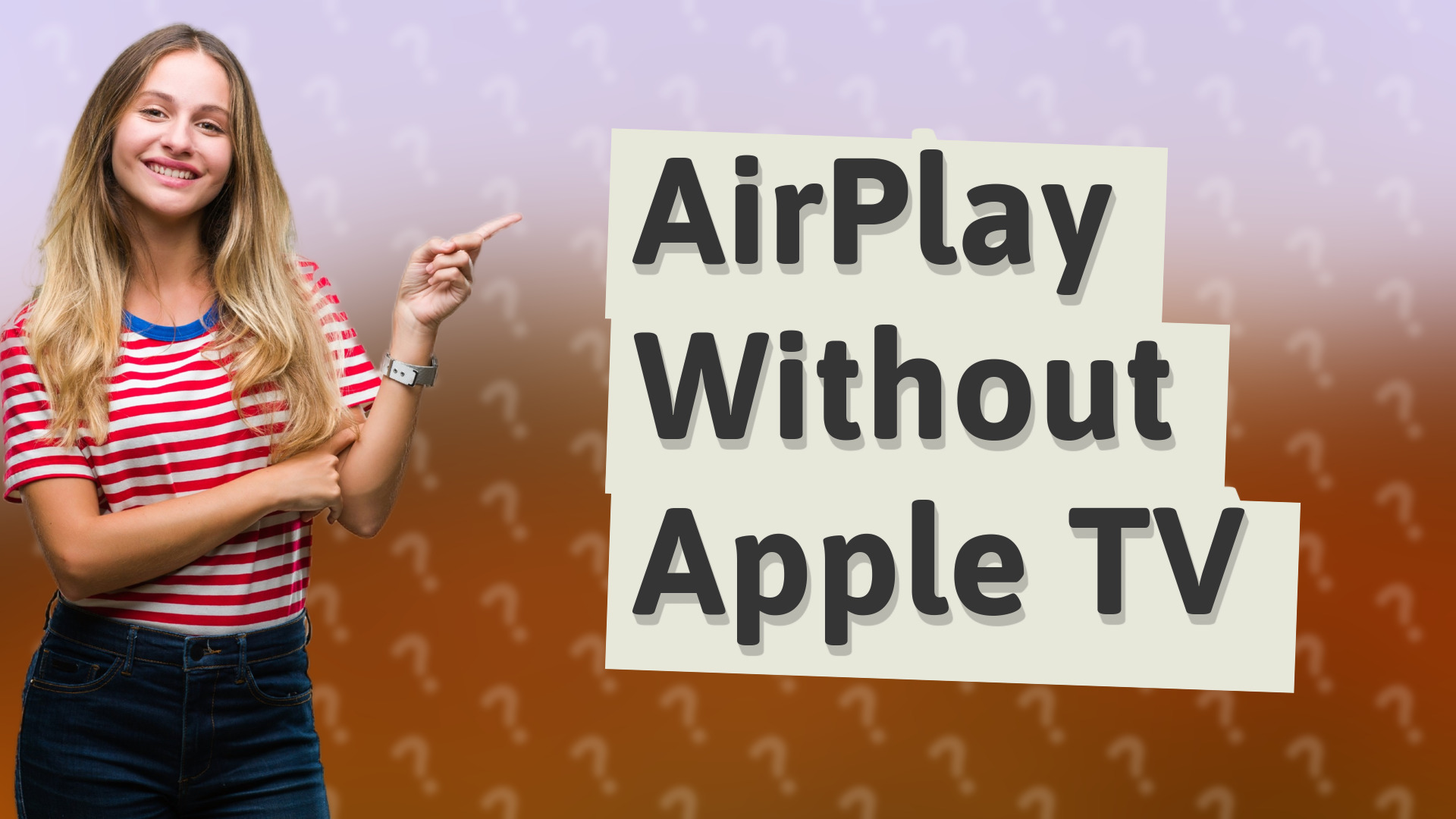 AirPlay Without Apple TV