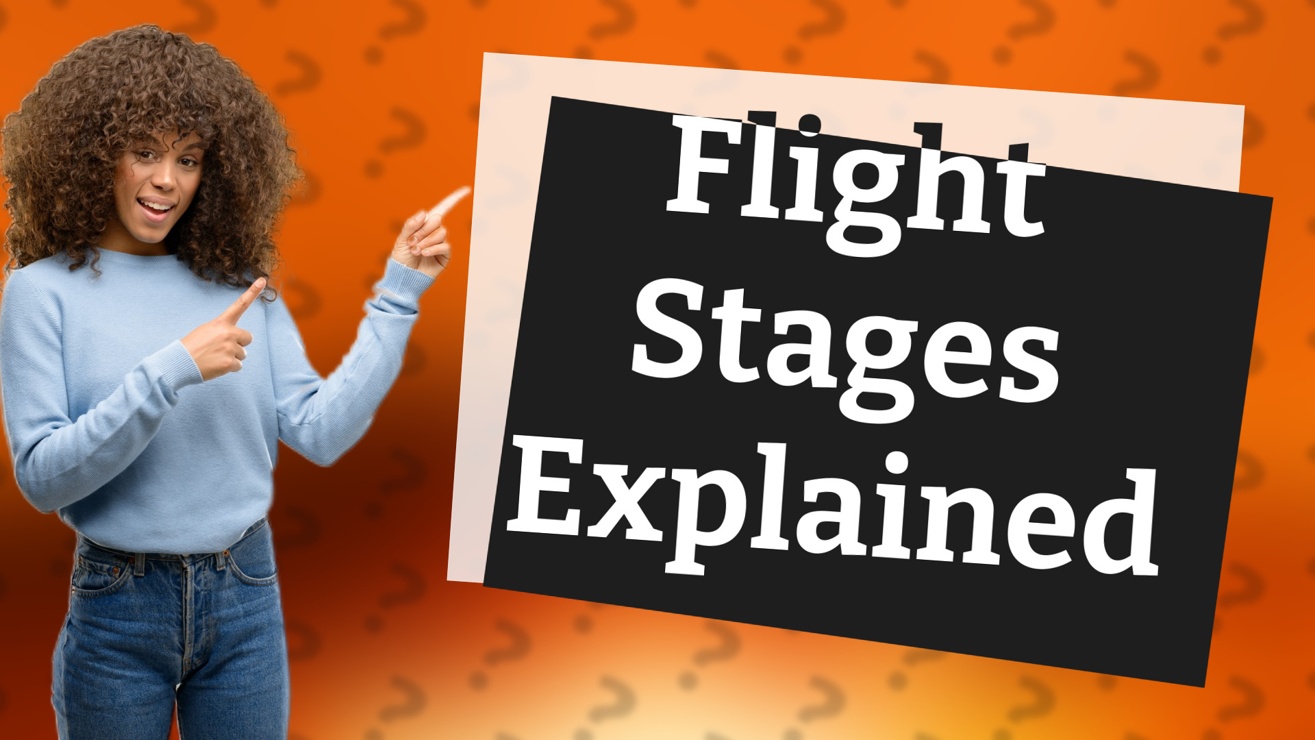 Flight Stages Explained