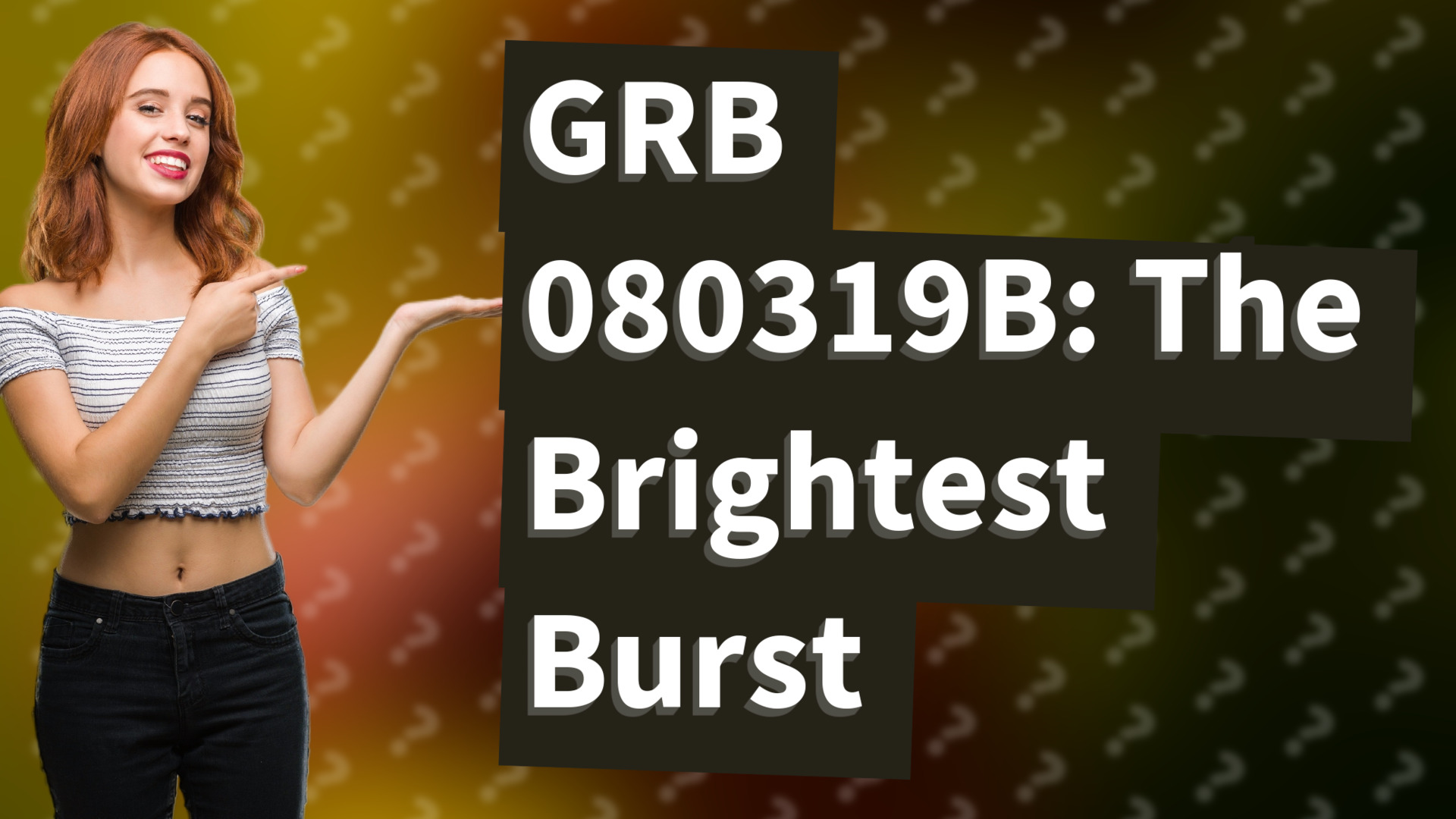 GRB 080319B: The Brightest Burst
