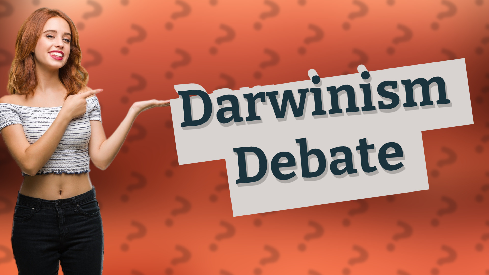 Darwinism Debate