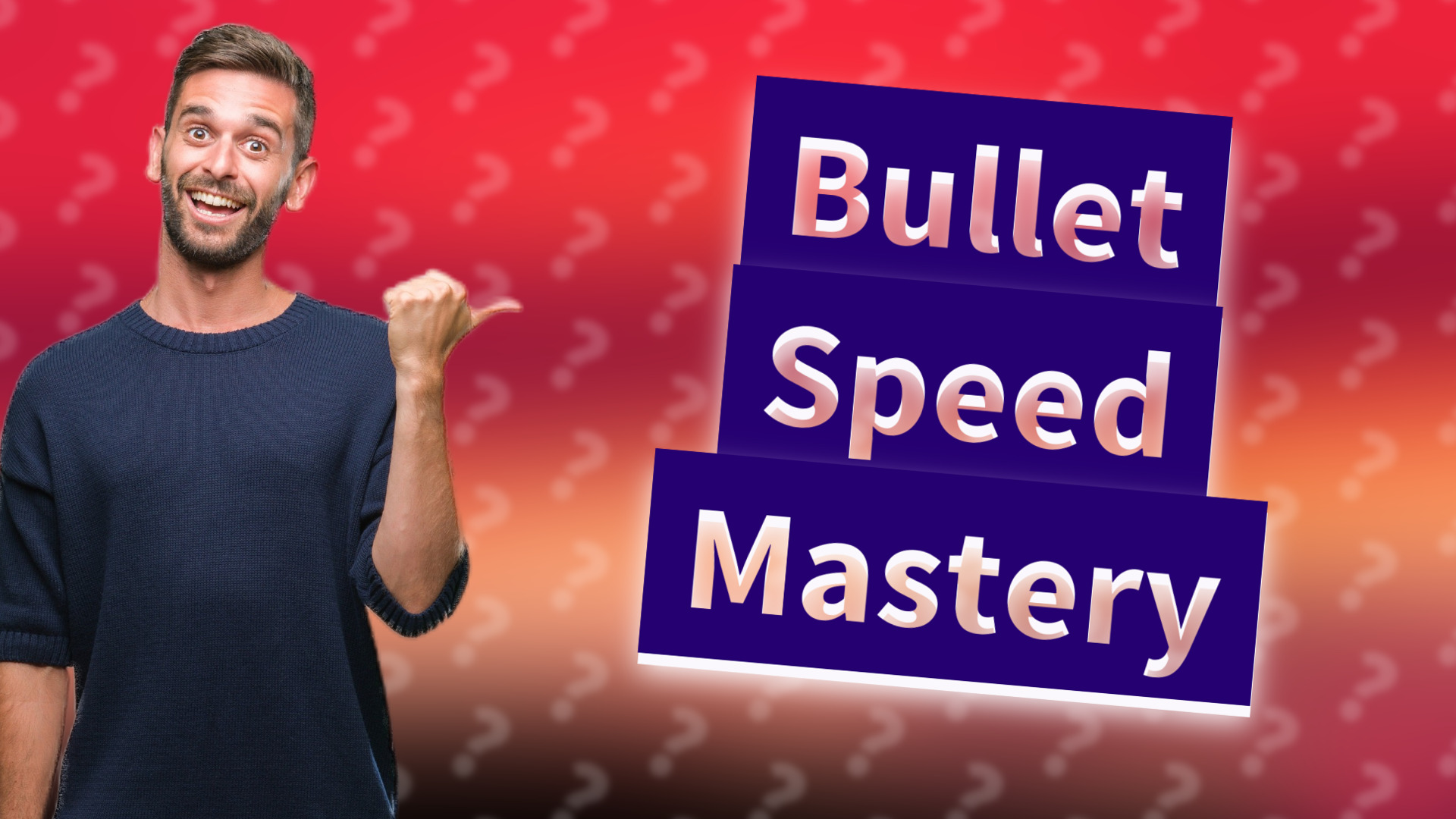 Bullet Speed Mastery
