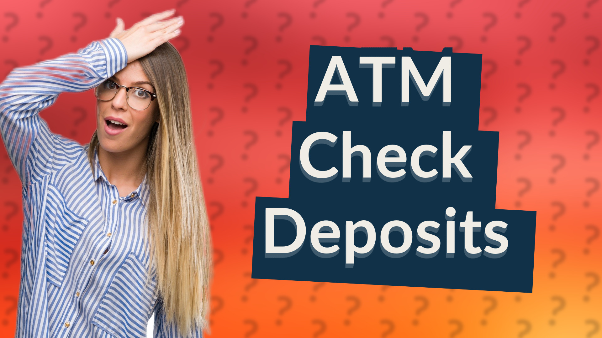 ATM Check Deposits
