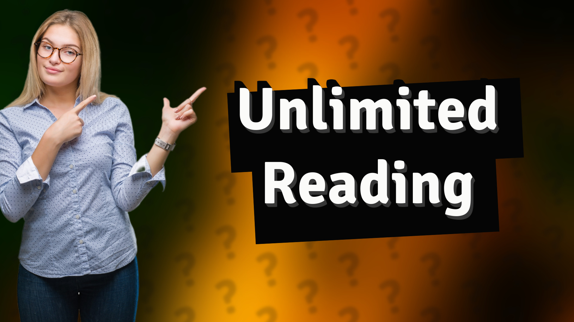 Unlimited Reading