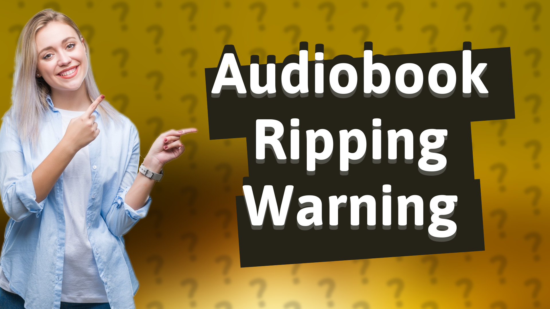 Audiobook Ripping Warning