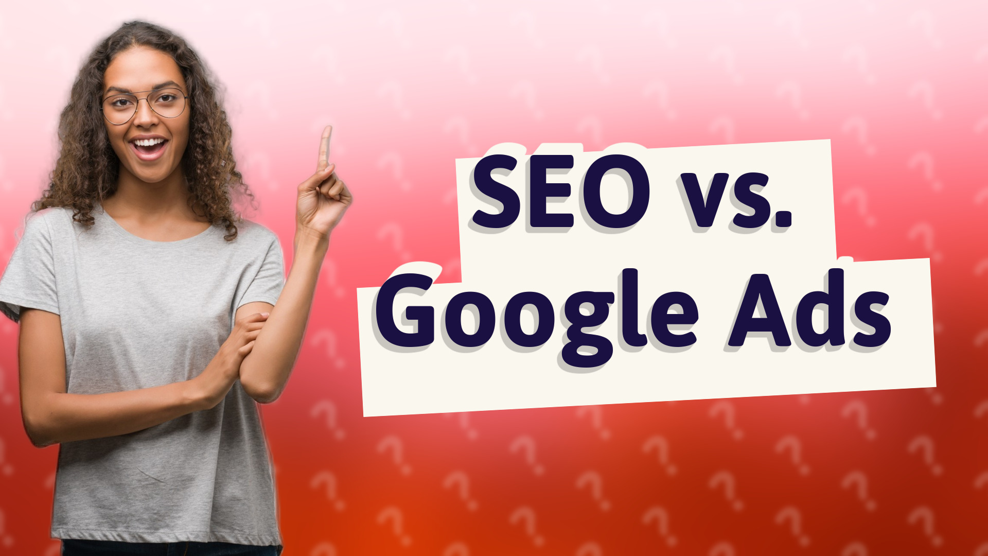 SEO vs. Google Ads