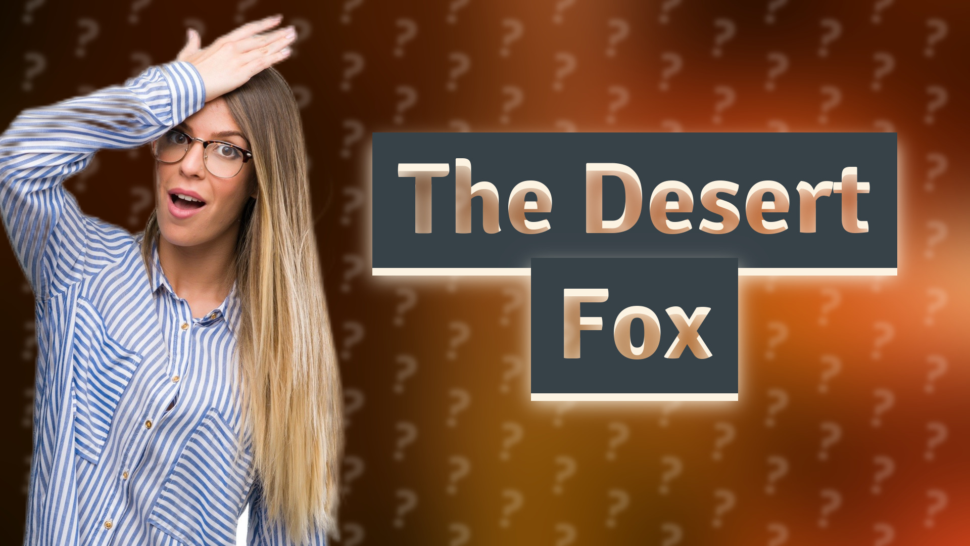 The Desert Fox