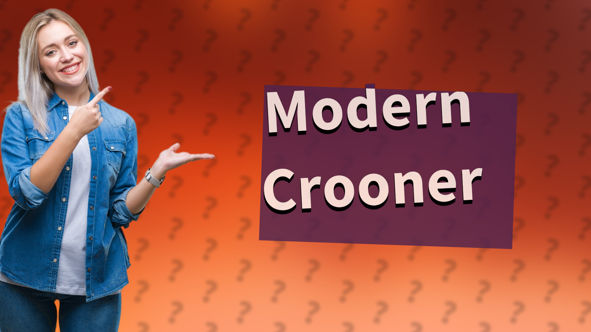 Modern Crooner