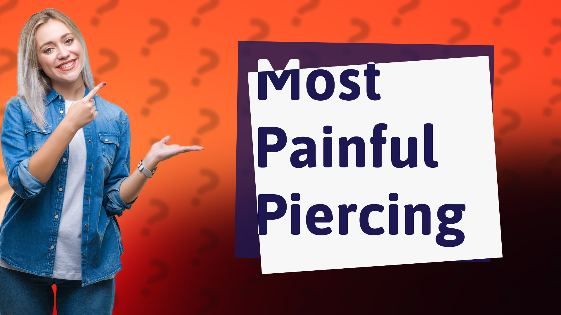 Most Painful Piercing