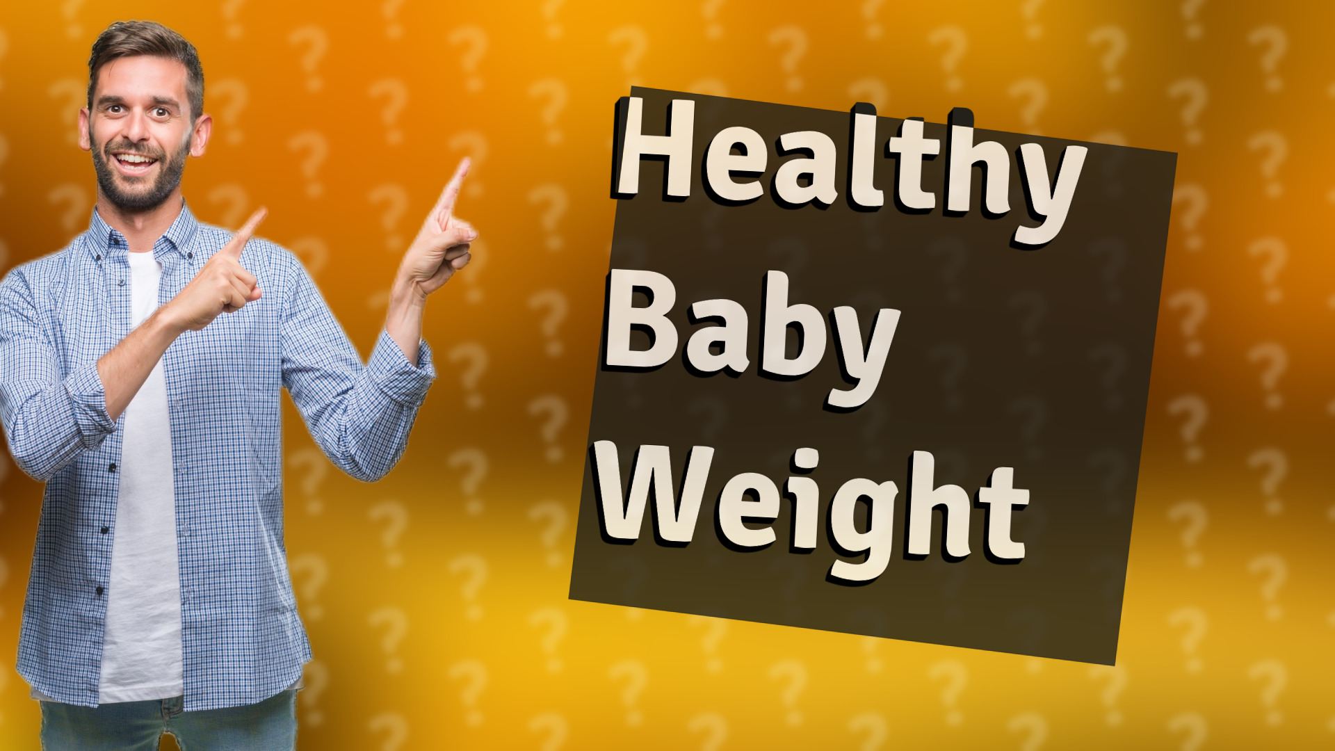 Healthy Baby Weight