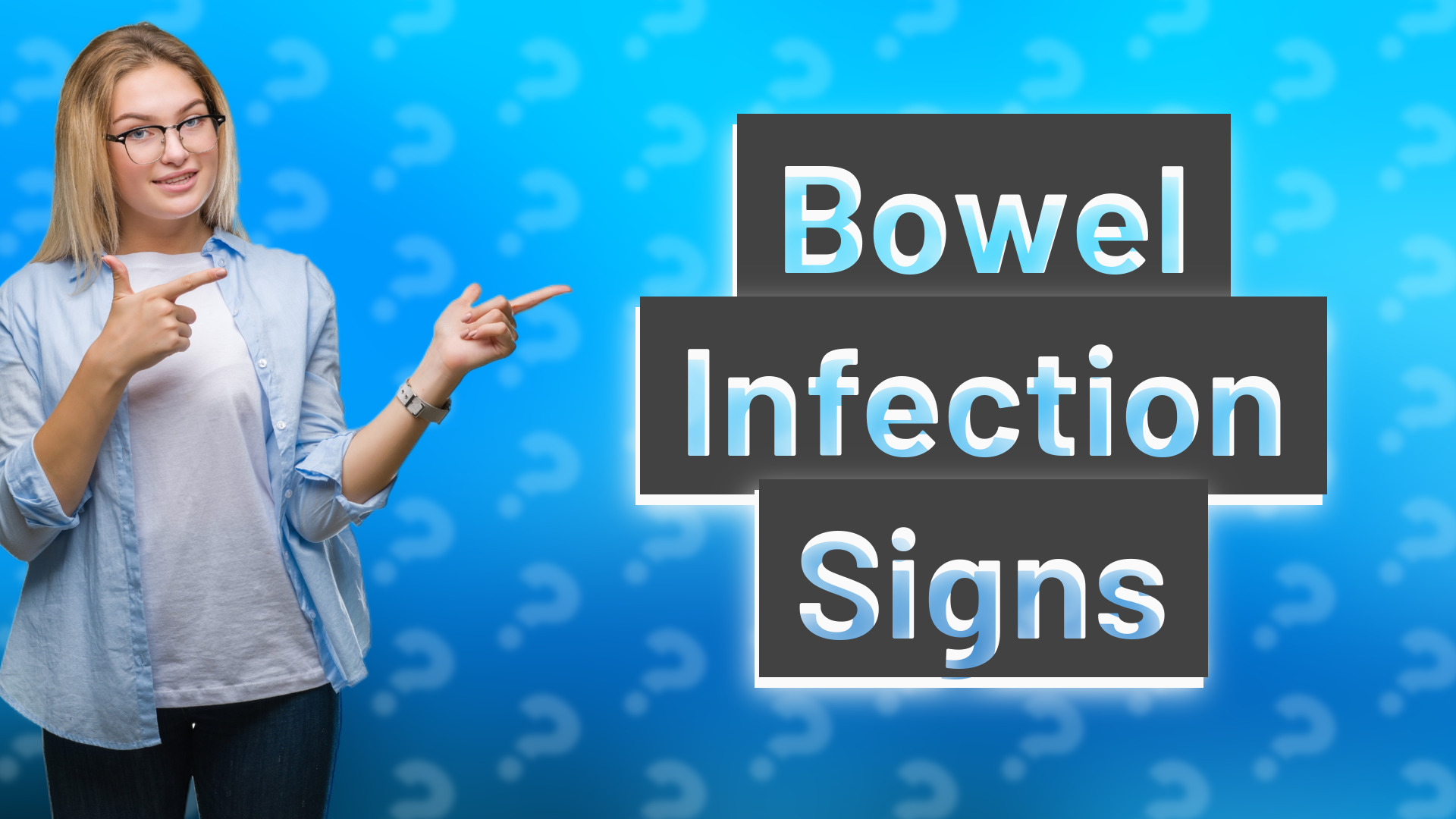 Bowel Infection Signs