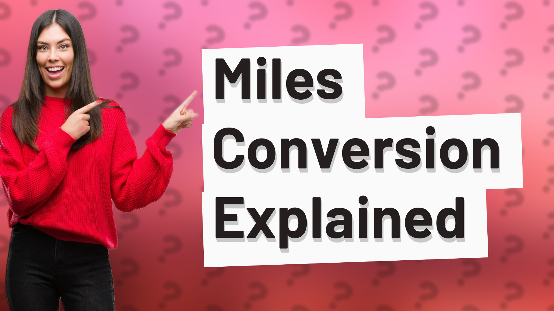 Miles Conversion Explained