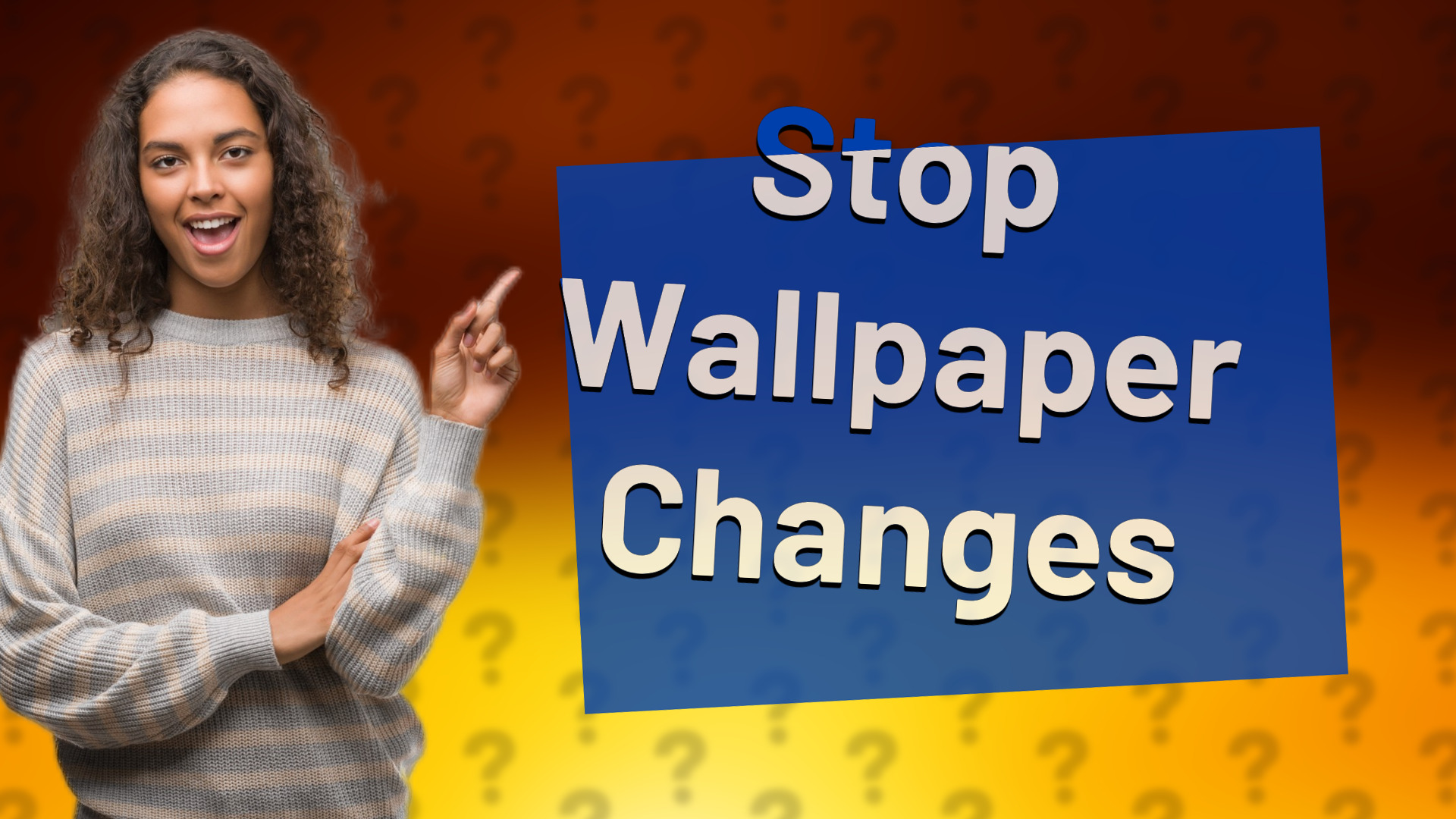 Stop Wallpaper Changes