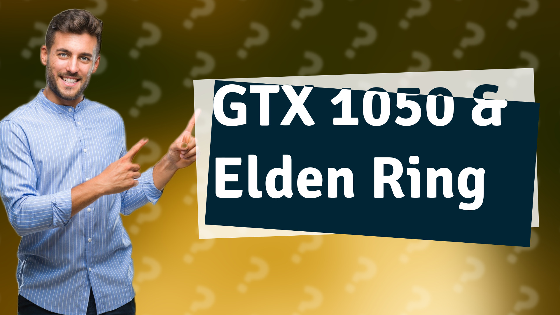 GTX 1050 & Elden Ring