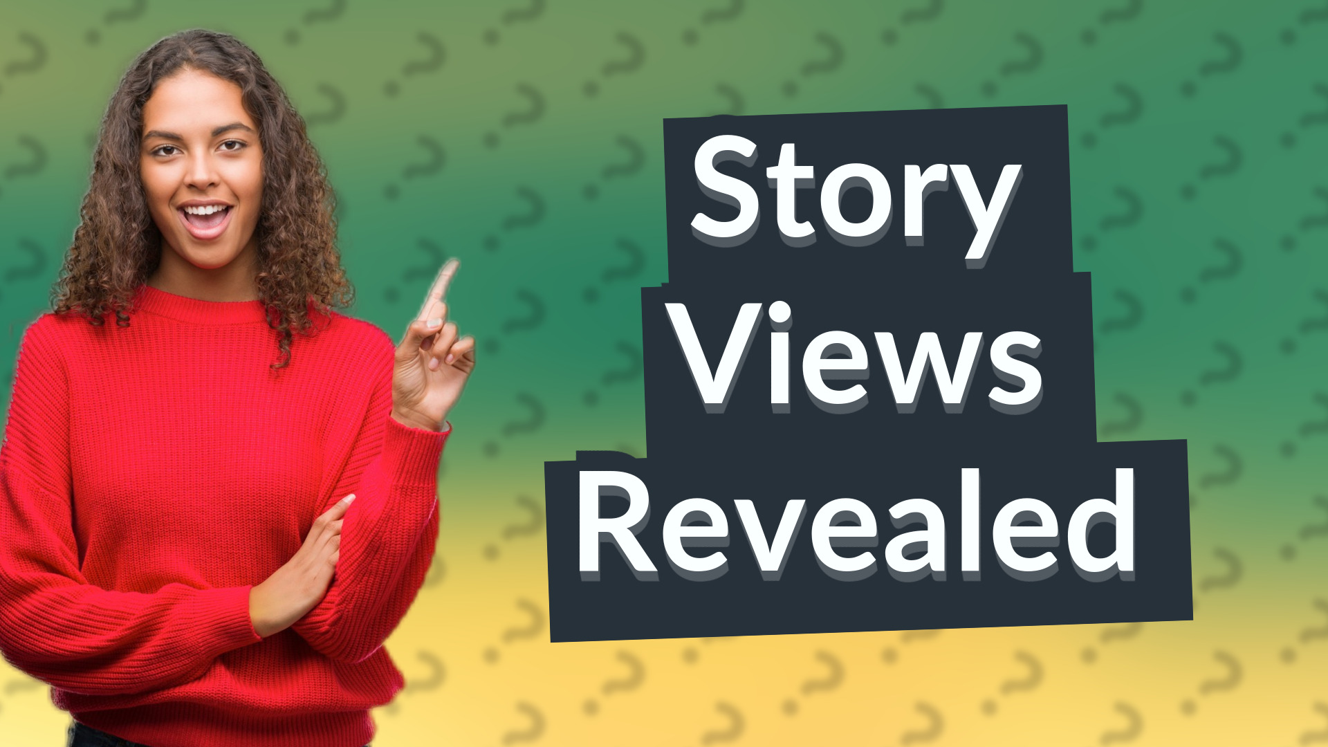 Story Views Revealed