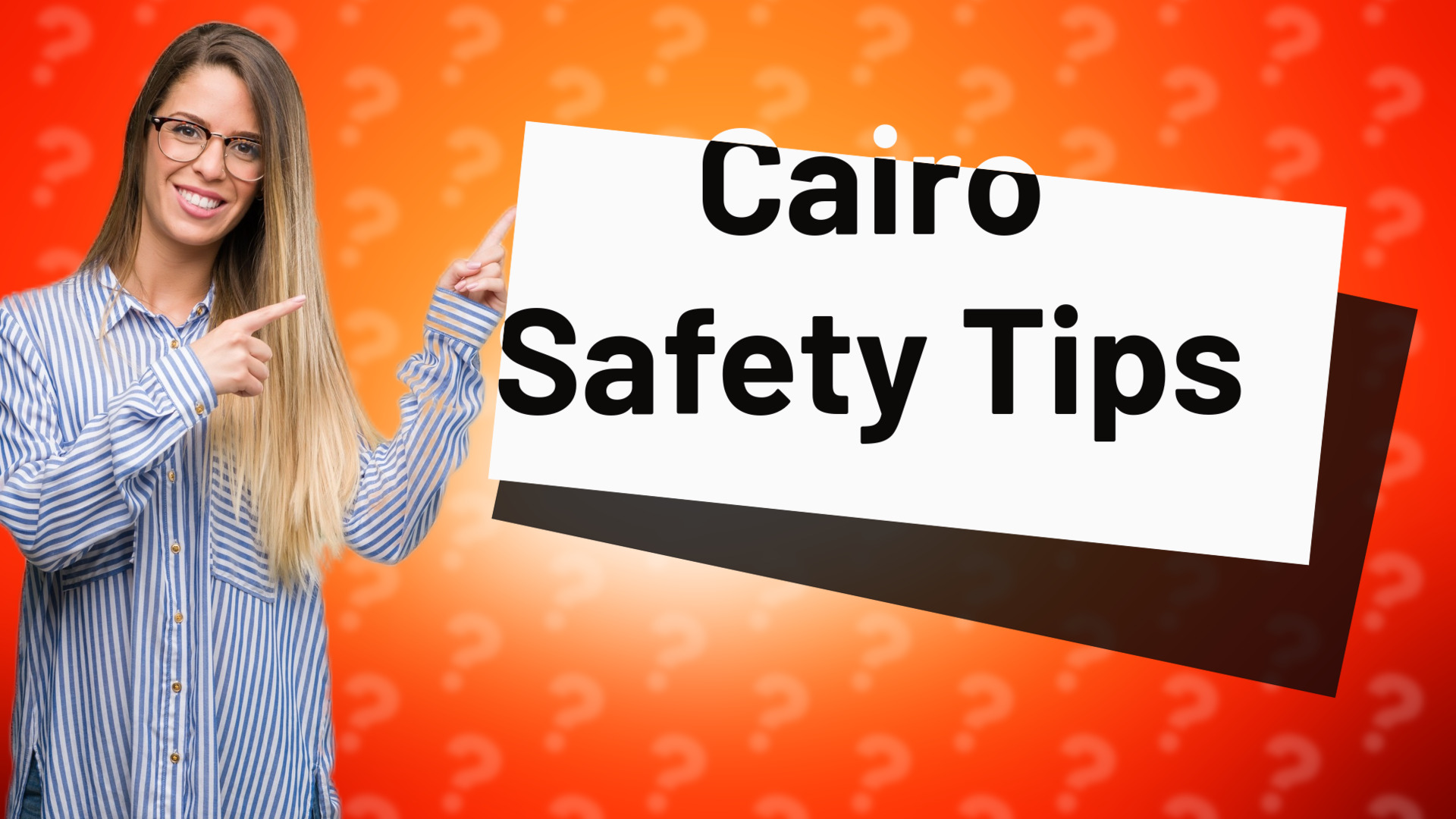 Cairo Safety Tips