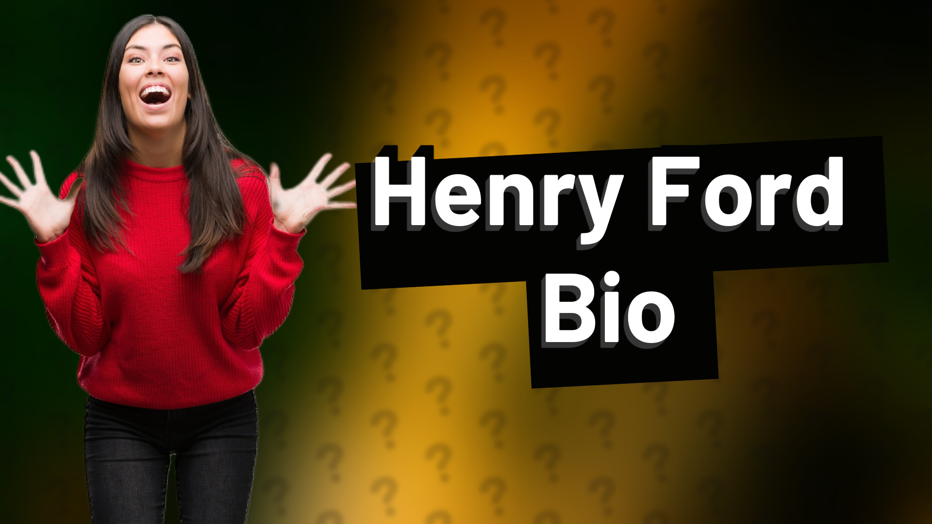 Henry Ford Bio