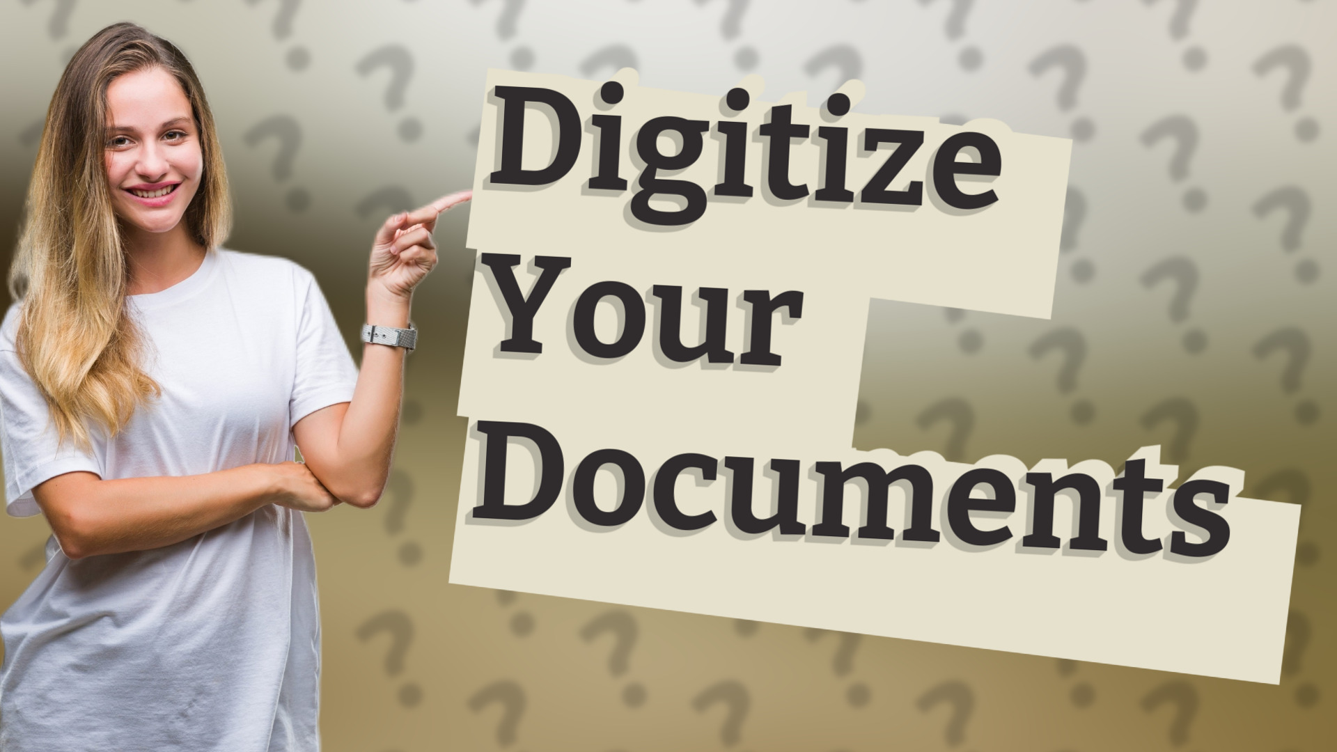 Digitize Your Documents
